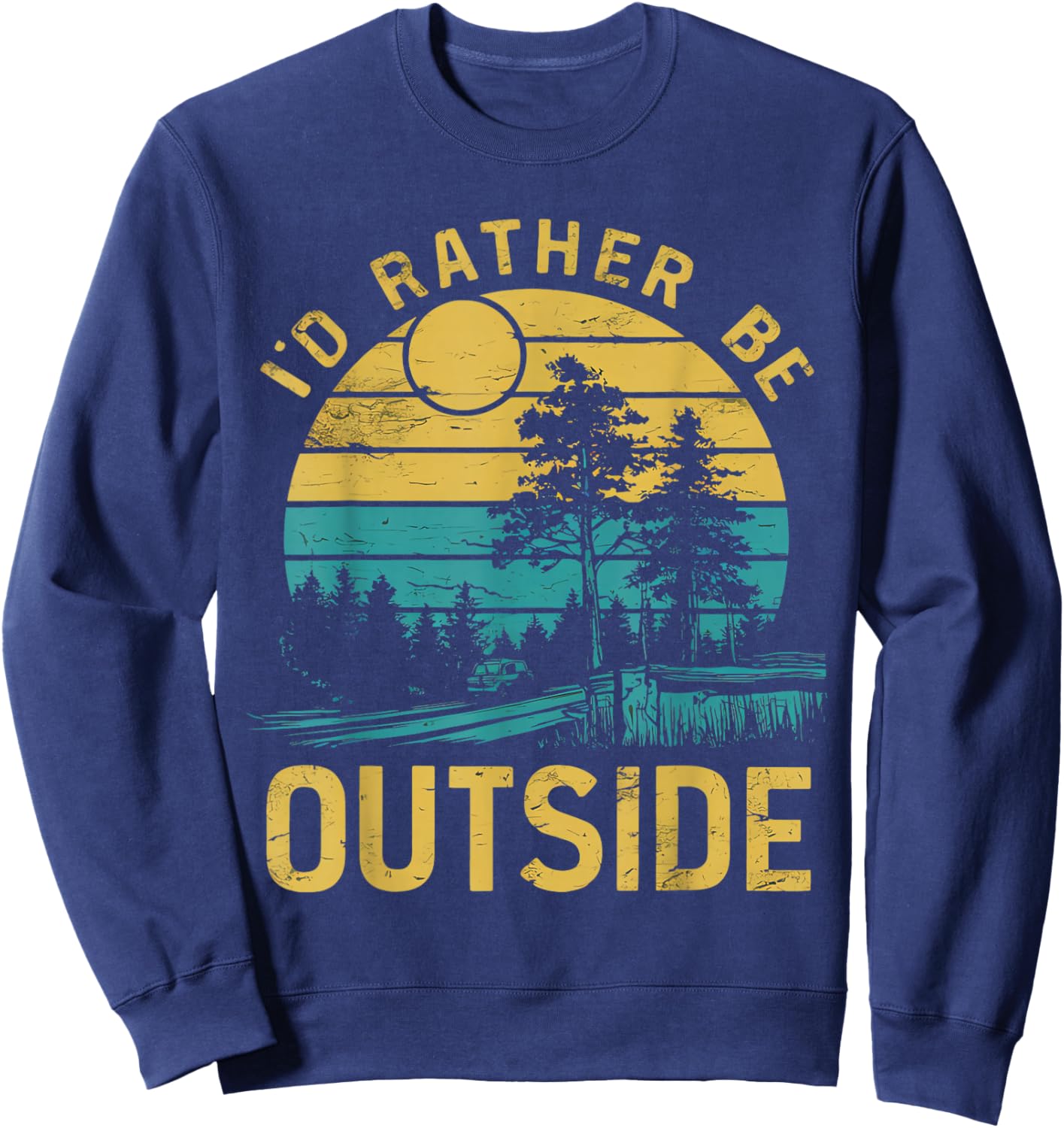 Id Rather Be Outside Sweatshirt - Sweatshirt | Navy