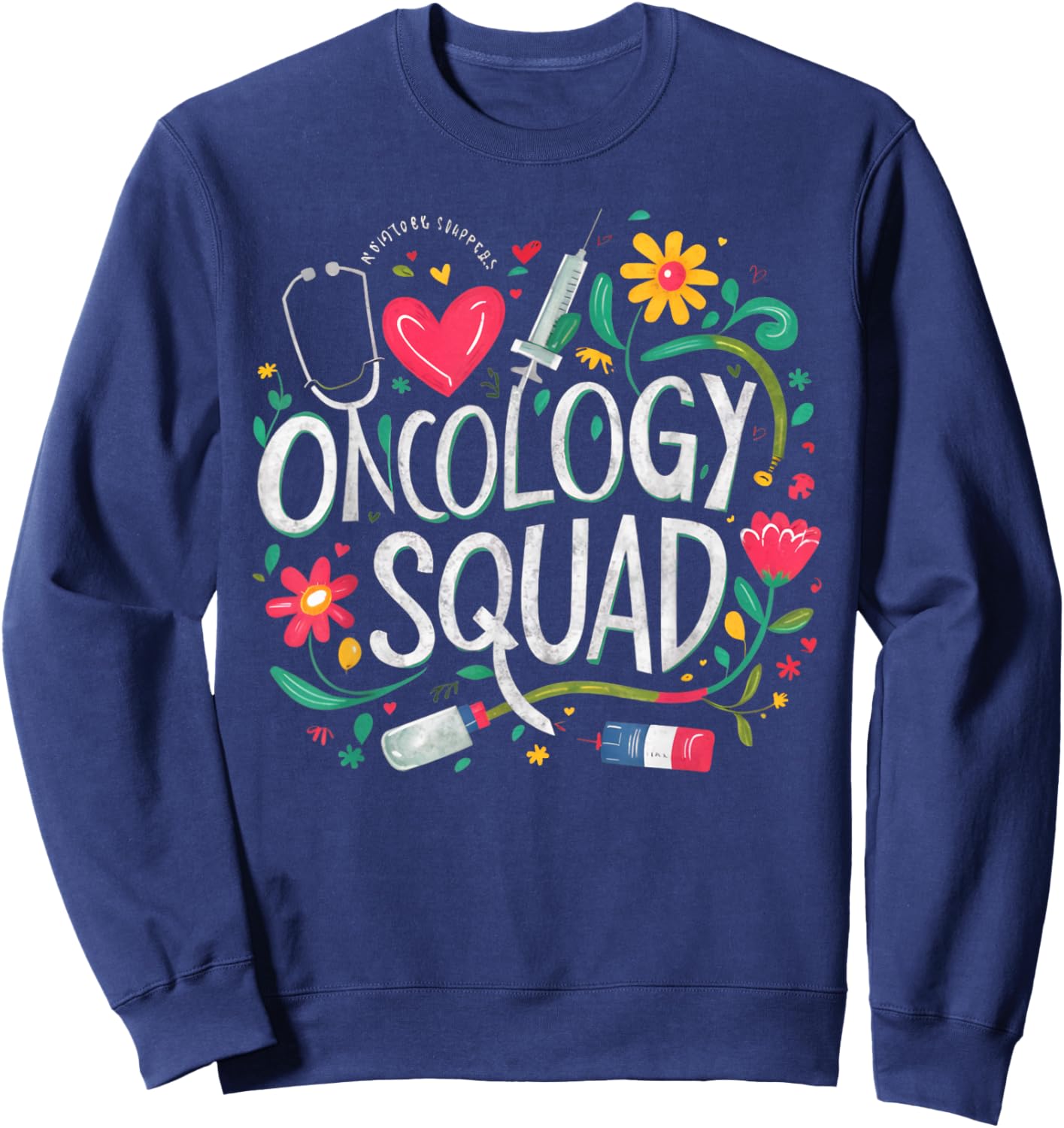 Oncology Squad Oncology Nurse Squad Oncology Crew Sweatshirt - Sweatshirt | Navy