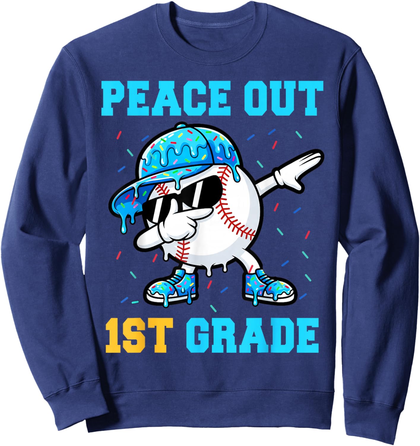 Peace Out 1st Grade First Baseball Graduation Last Day Boy Sweatshirt - Sweatshirt | Navy