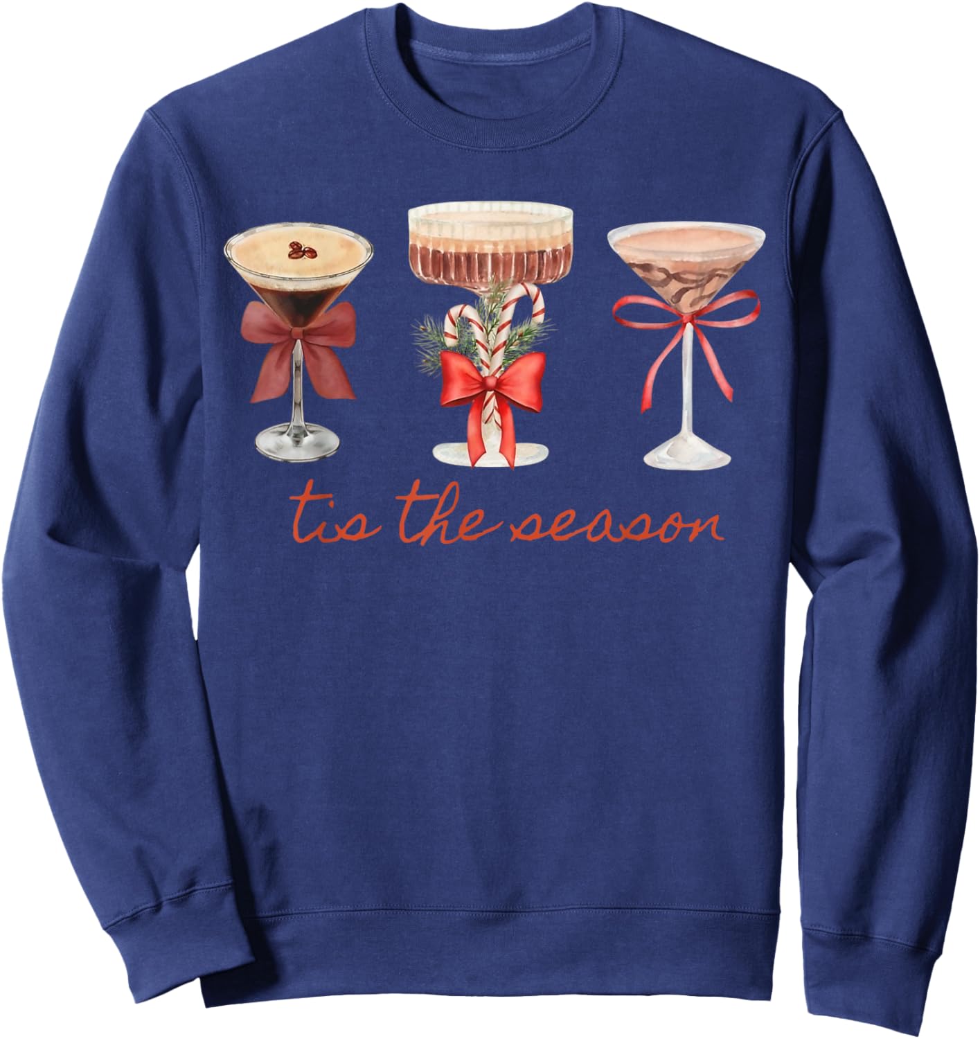 Tis The Season Espresso Martini Glasses Christmas Cocktail Sweatshirt - Sweatshirt | Navy