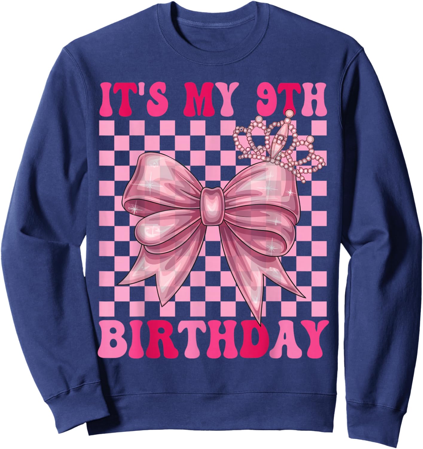 Its My 9th Birthday Girl Coquette Bow 9 Year Old Party Girl Sweatshirt - Sweatshirt | Navy