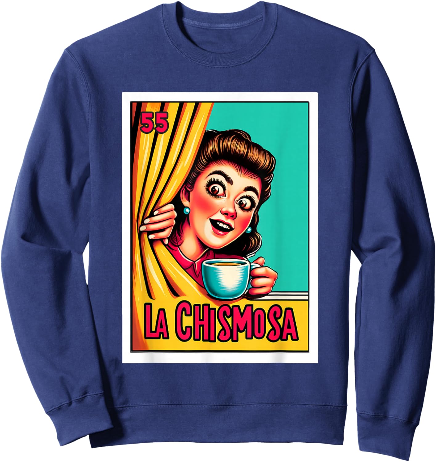 Mexican Lottery Designs Mexican La Chismosa Parody Lottery Sweatshirt - Sweatshirt | Navy