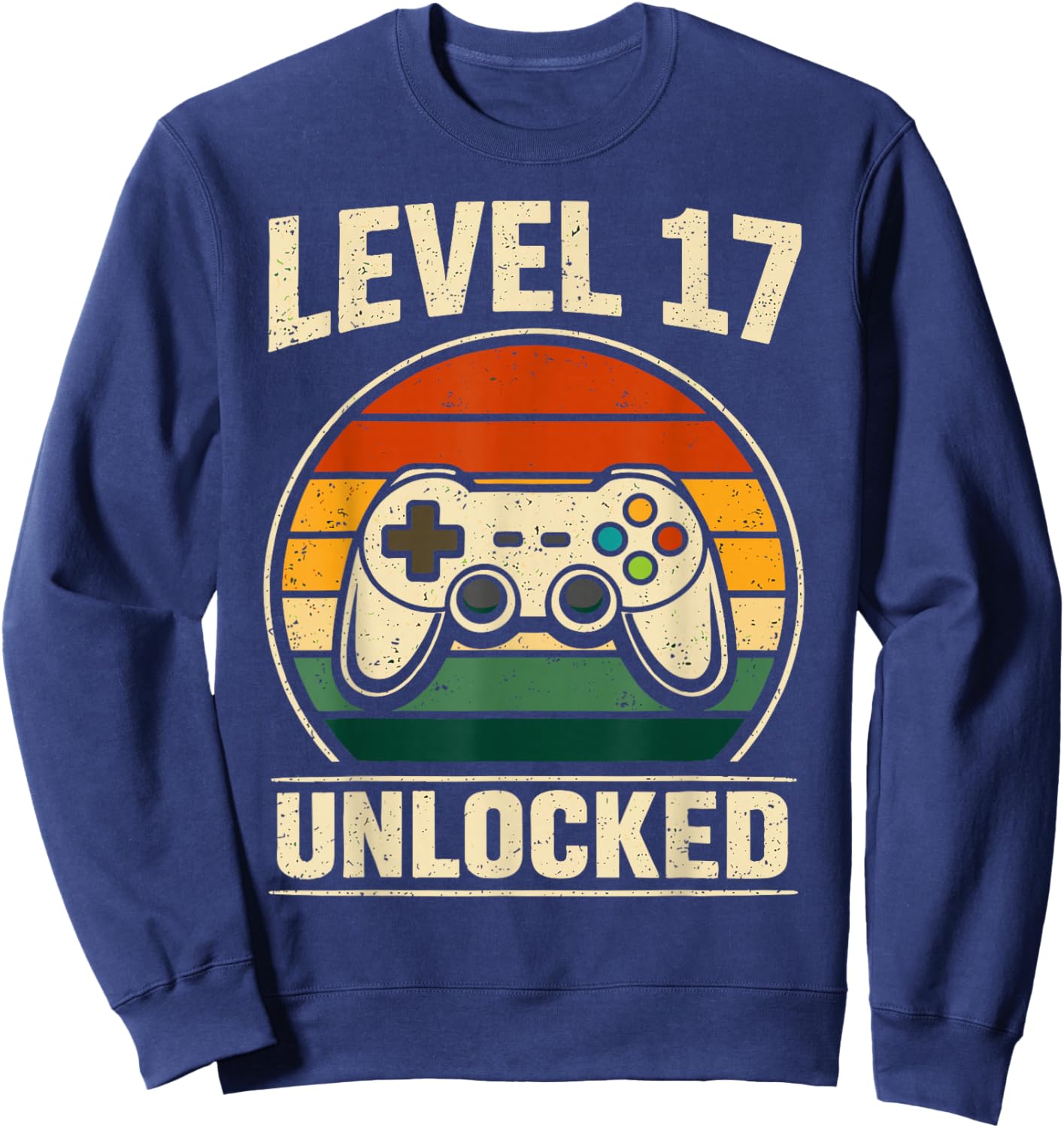 17th Birthday Level 17 Unlocked Gamer Gaming 17 Birthday Sweatshirt - Sweatshirt | Navy