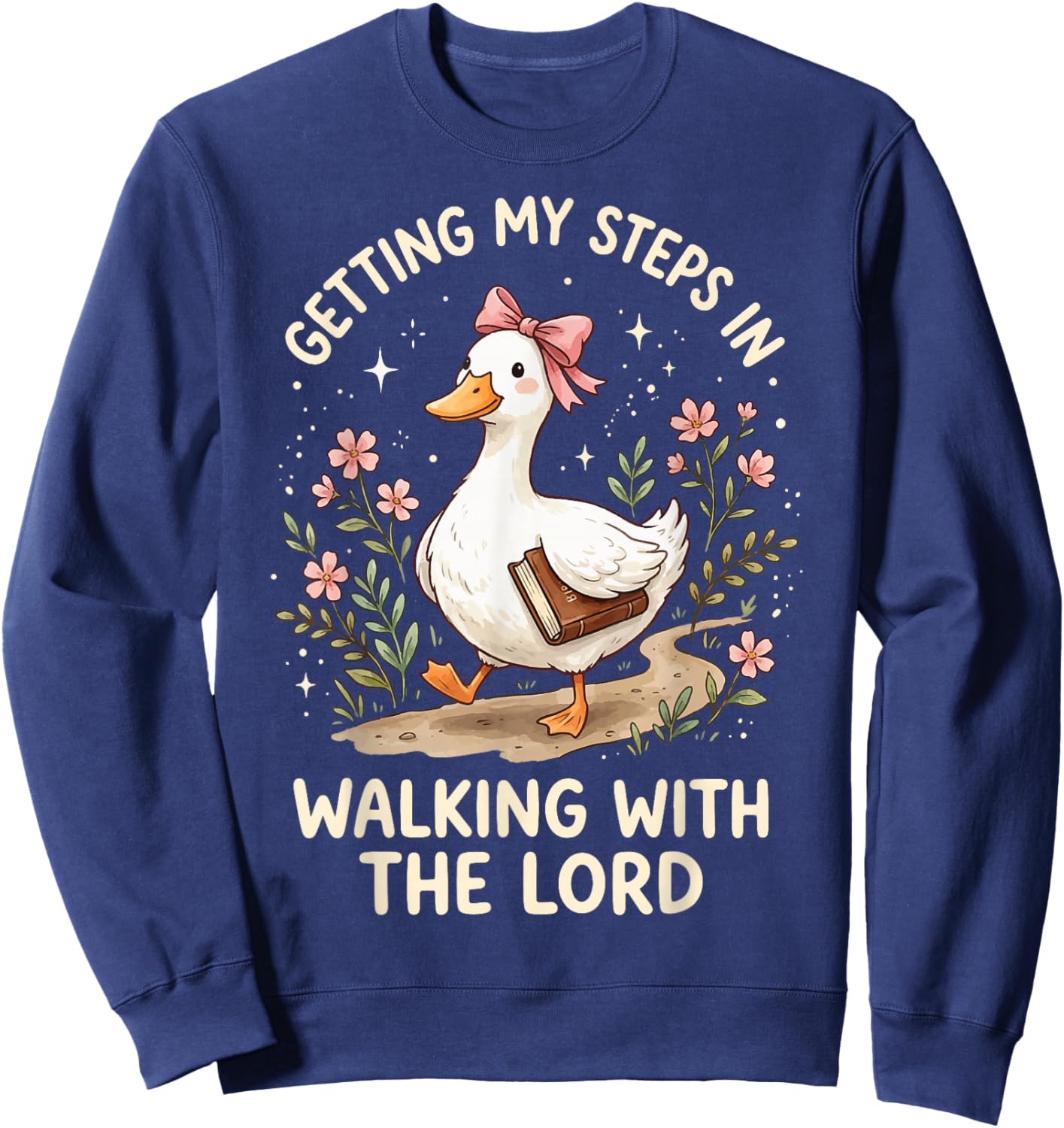 Getting My Steps in Walking with The Lord Sweatshirt - Sweatshirt | Navy