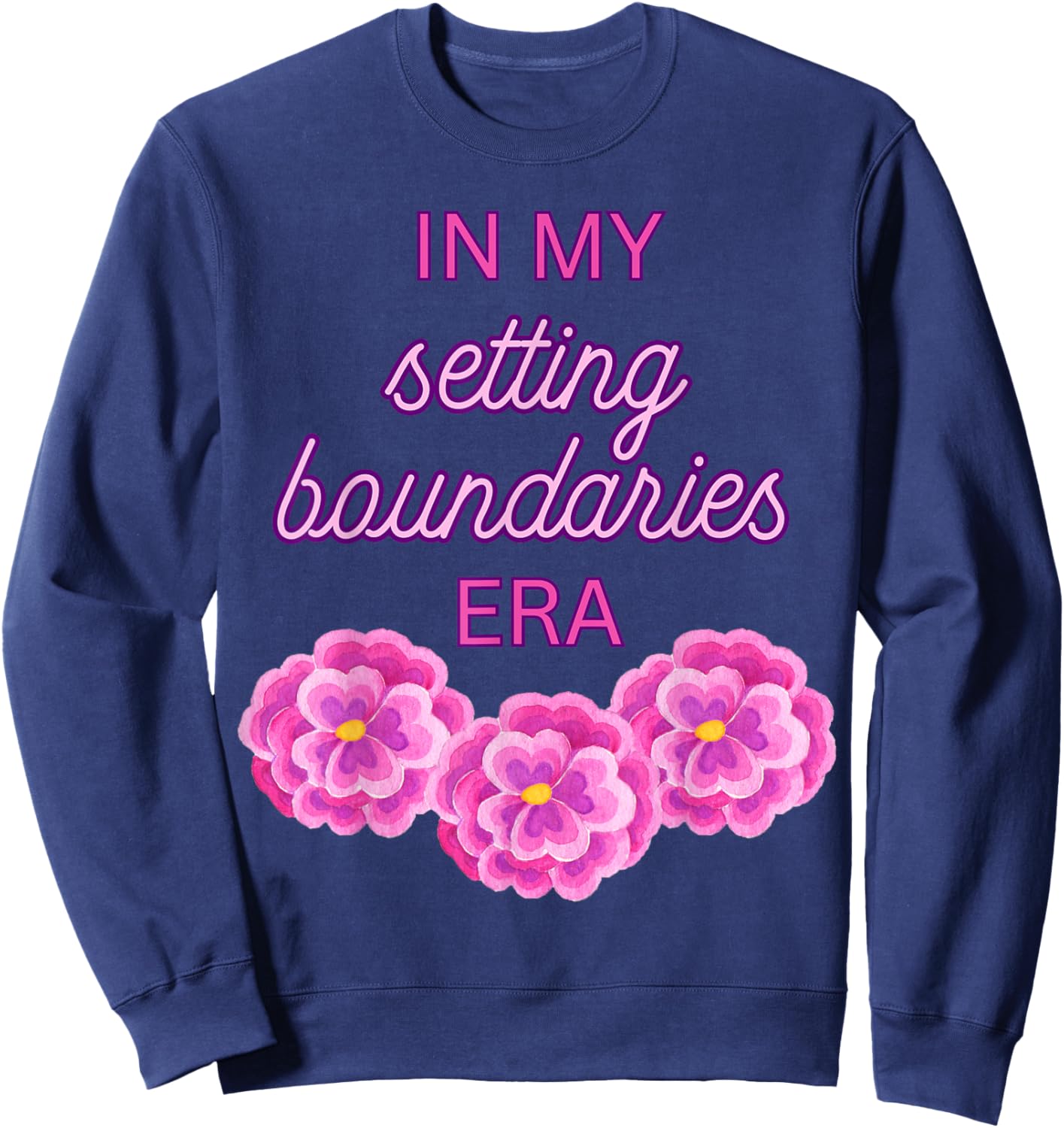 In My Setting Boundaries Era - Pink Flowers Sweatshirt - Sweatshirt | Navy