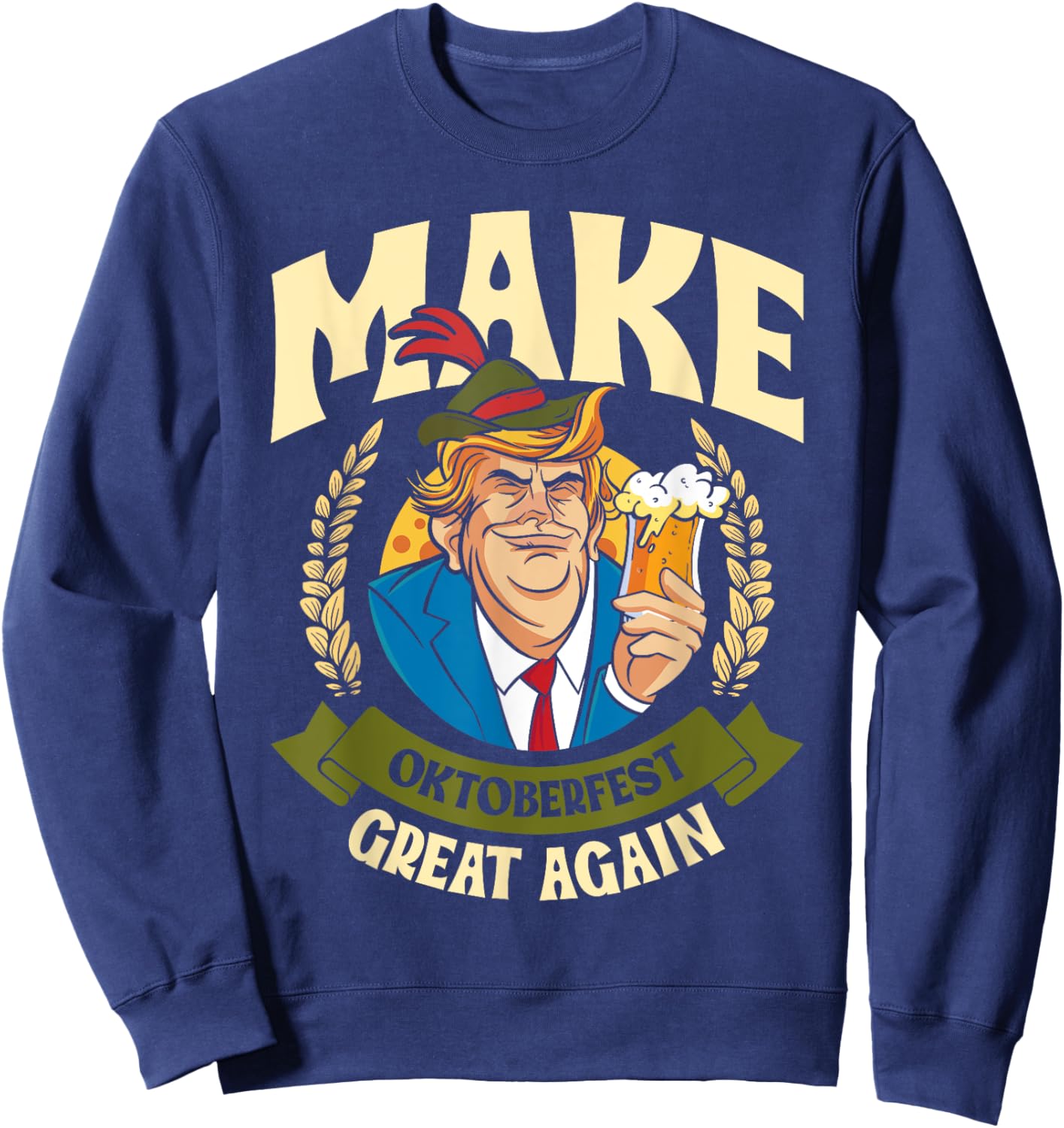 Munich Oktoberfest MAKE OCTOBER FEST GREAT AGAIN USA Sweatshirt - Sweatshirt | Navy