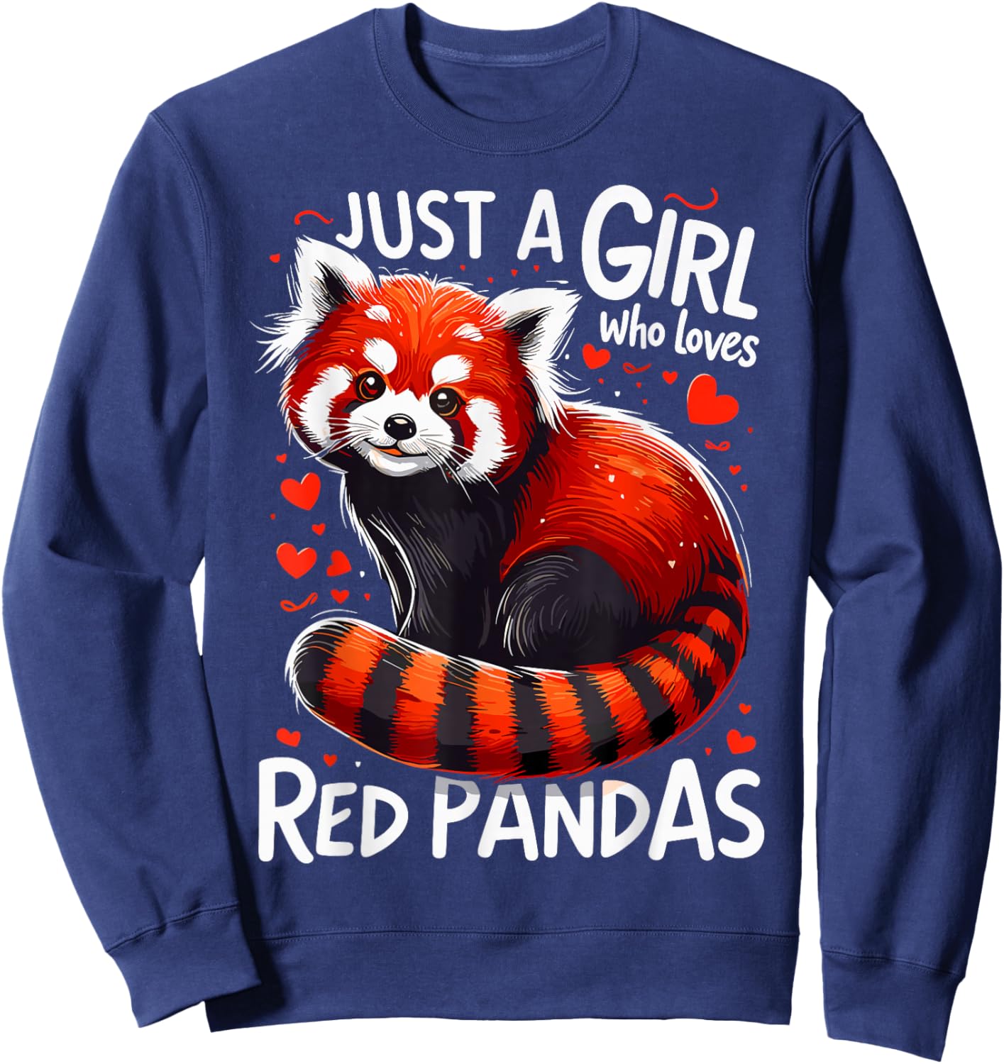 Just A Girl Who Loves Red Pandas Sweatshirt - Sweatshirt | Navy