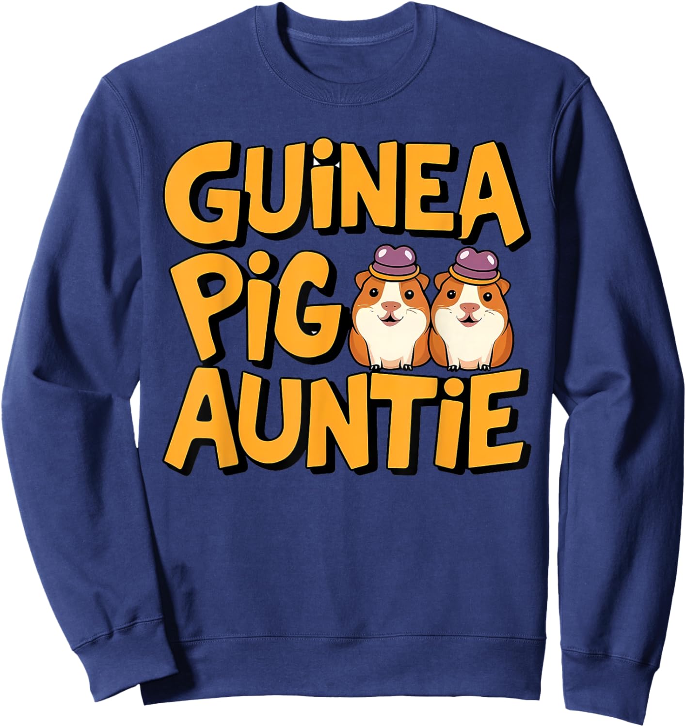 Cute Guinea, Pig Auntie Cavy Aunt For Pet Owner Men Women Sweatshirt - Sweatshirt | Navy