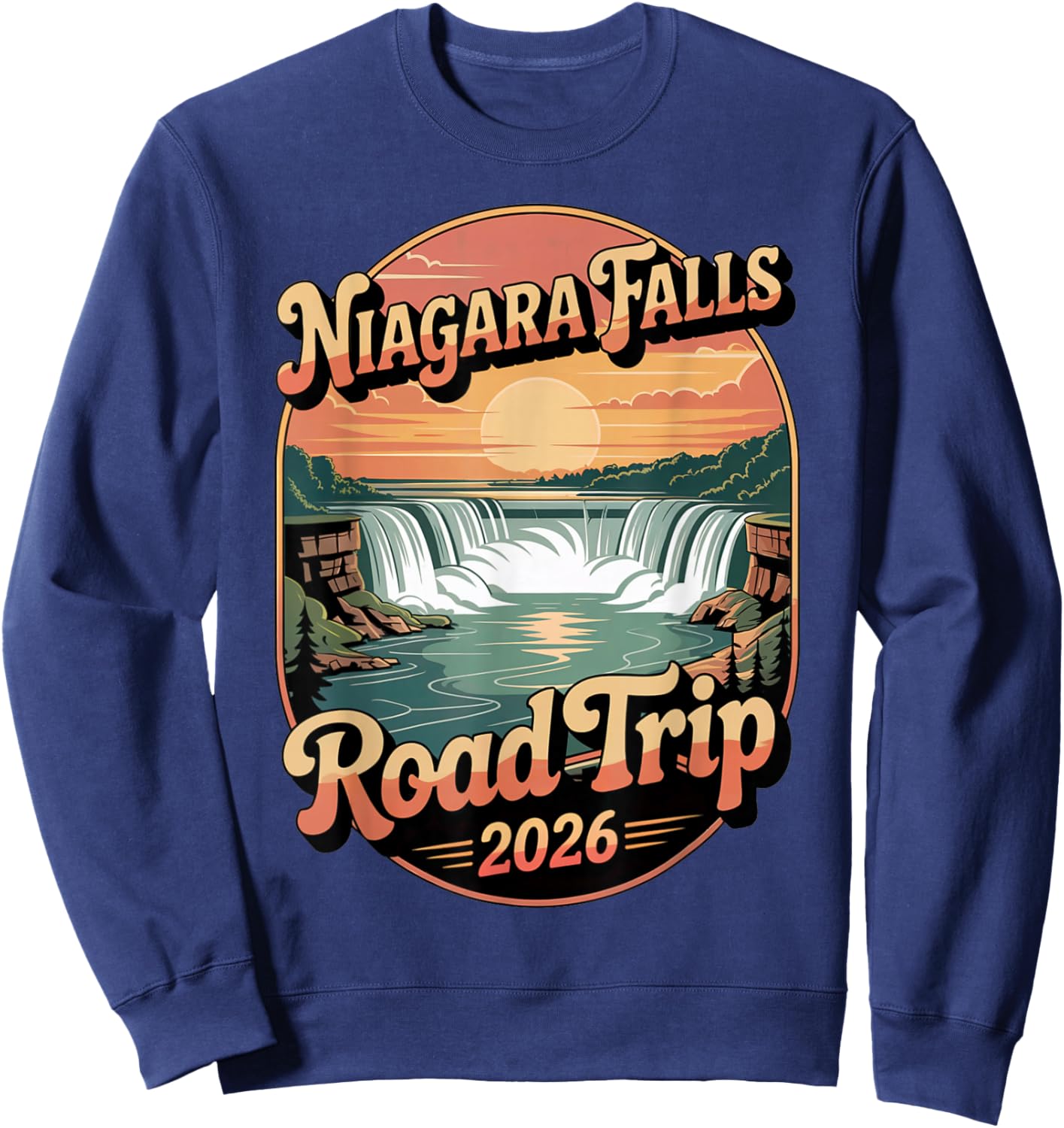 Niagara Falls Road Trip 2026 Summer Vacation Souvenir Sweatshirt - Sweatshirt | Navy