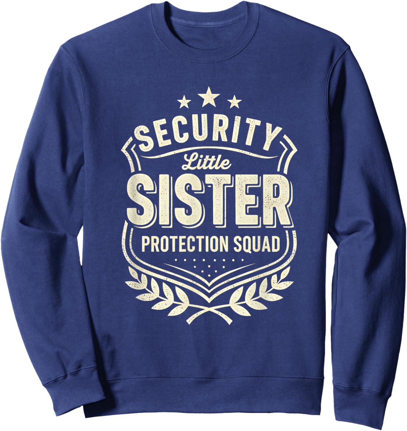 Security Little Sister Protection Squad Big Sister Security Sweatshirt - Sweatshirt | Navy