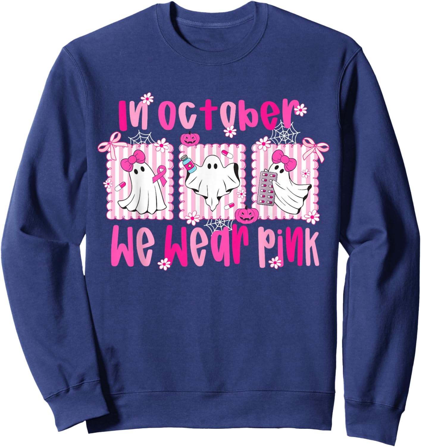 in October We Wear Pink Pharmacy Tech Life Breast Cancer Sweatshirt - Sweatshirt | Navy