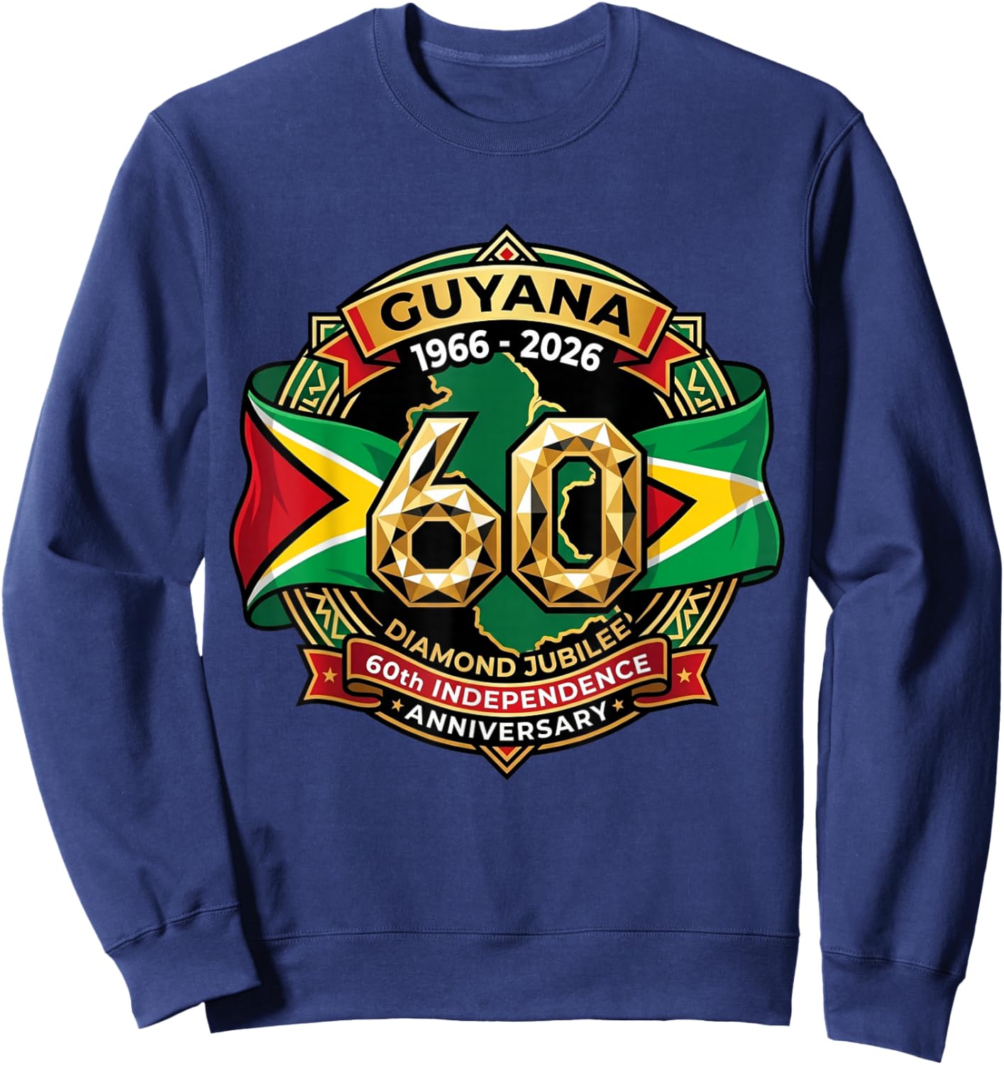 Celebrating 60 Years of Independence Guyana Diamond Jubilee Sweatshirt - Sweatshirt | Navy