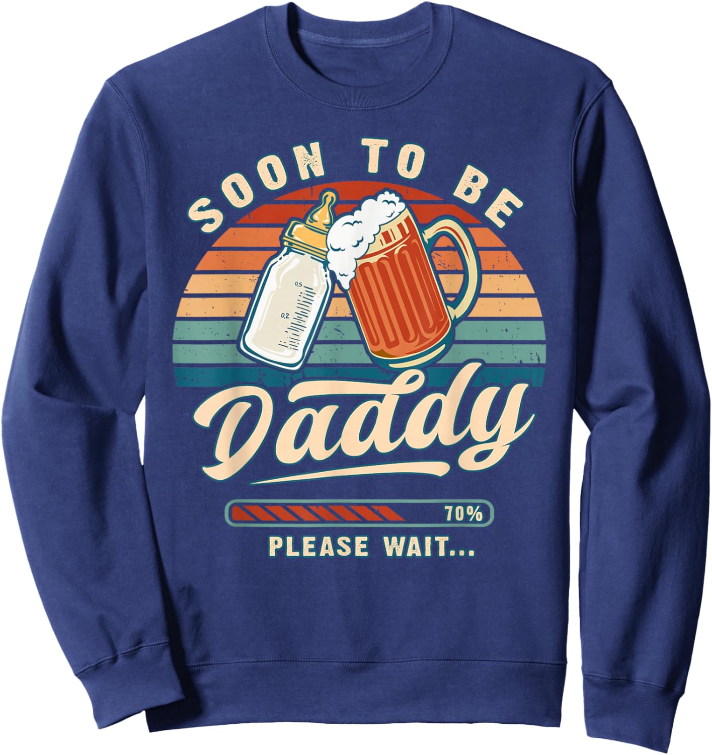 Soon to Be Daddy Become a Dad Reveal Sweatshirt - Sweatshirt | Navy