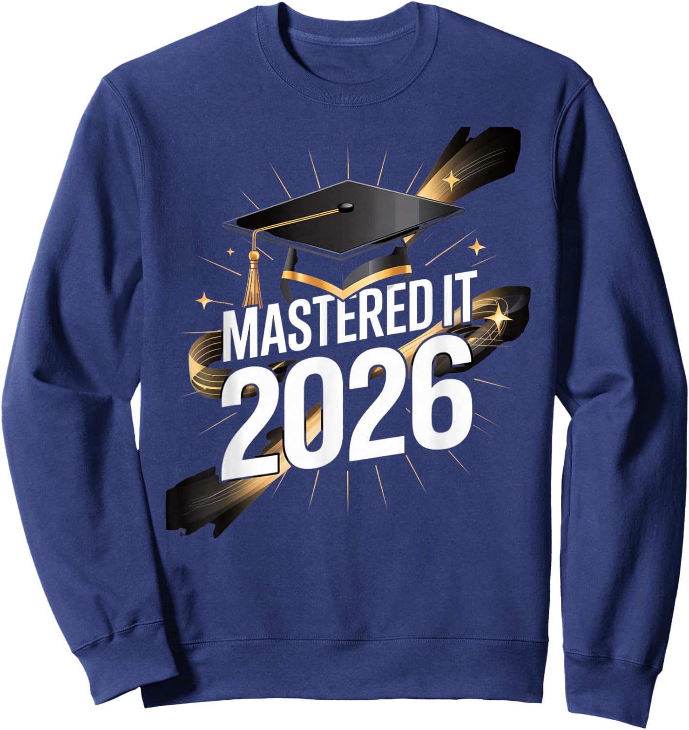 Mastered it 2026 Master Degree Graduation Gifts Men Women Sweatshirt - Sweatshirt | Navy