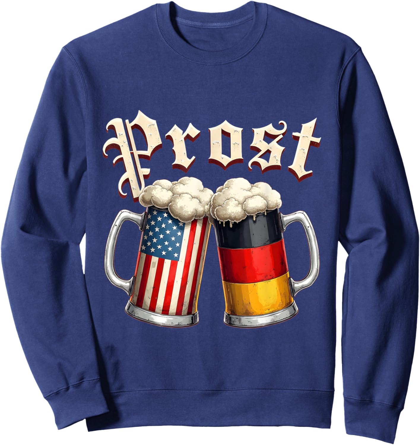 Oktoberfest Drinking Vintage German Flag Prost Beer Sweatshirt - Sweatshirt | Navy