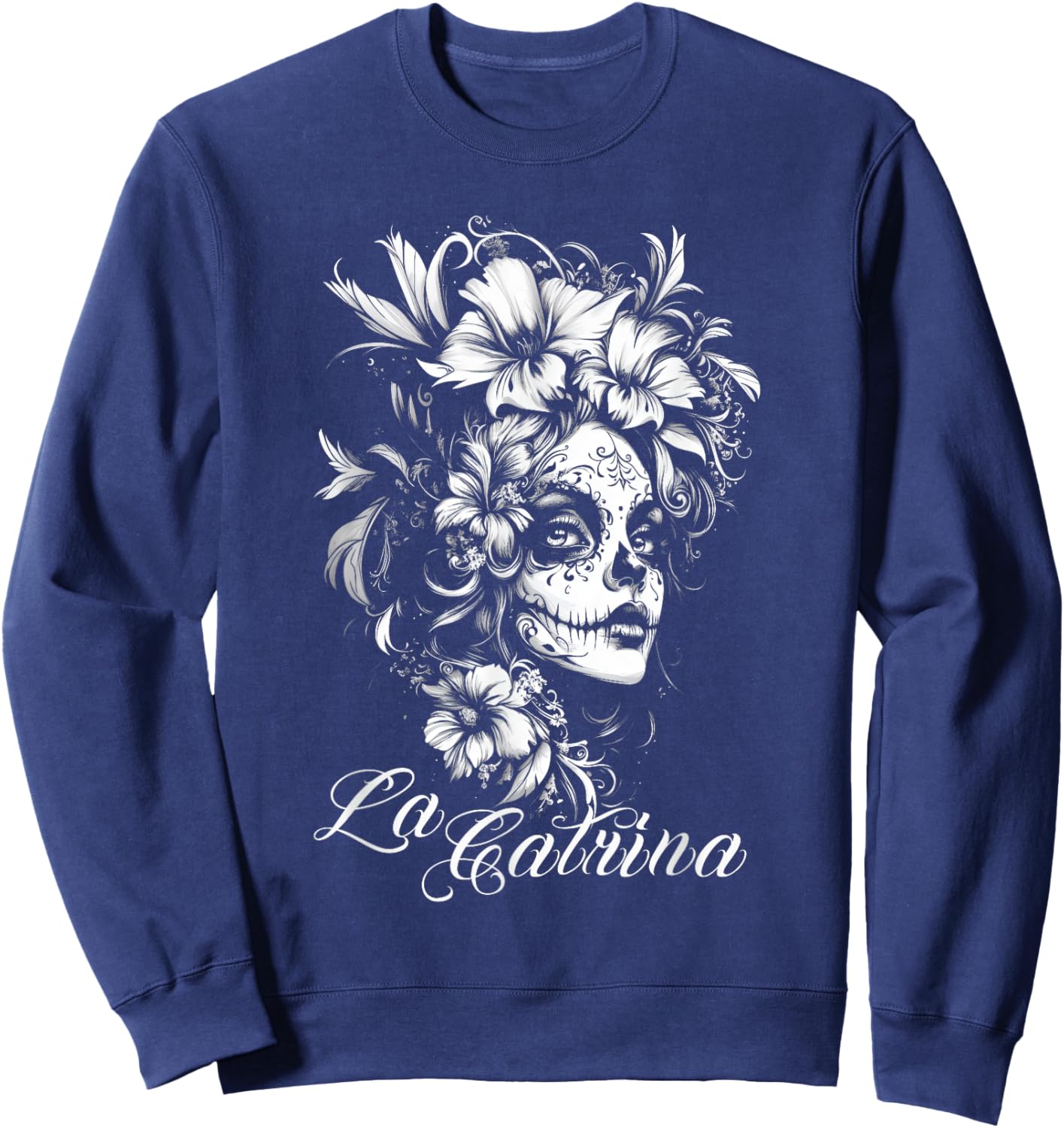 Dia De Los Muertos Mexico Day of the Dead Design La Catrina Sweatshirt - Sweatshirt | Navy