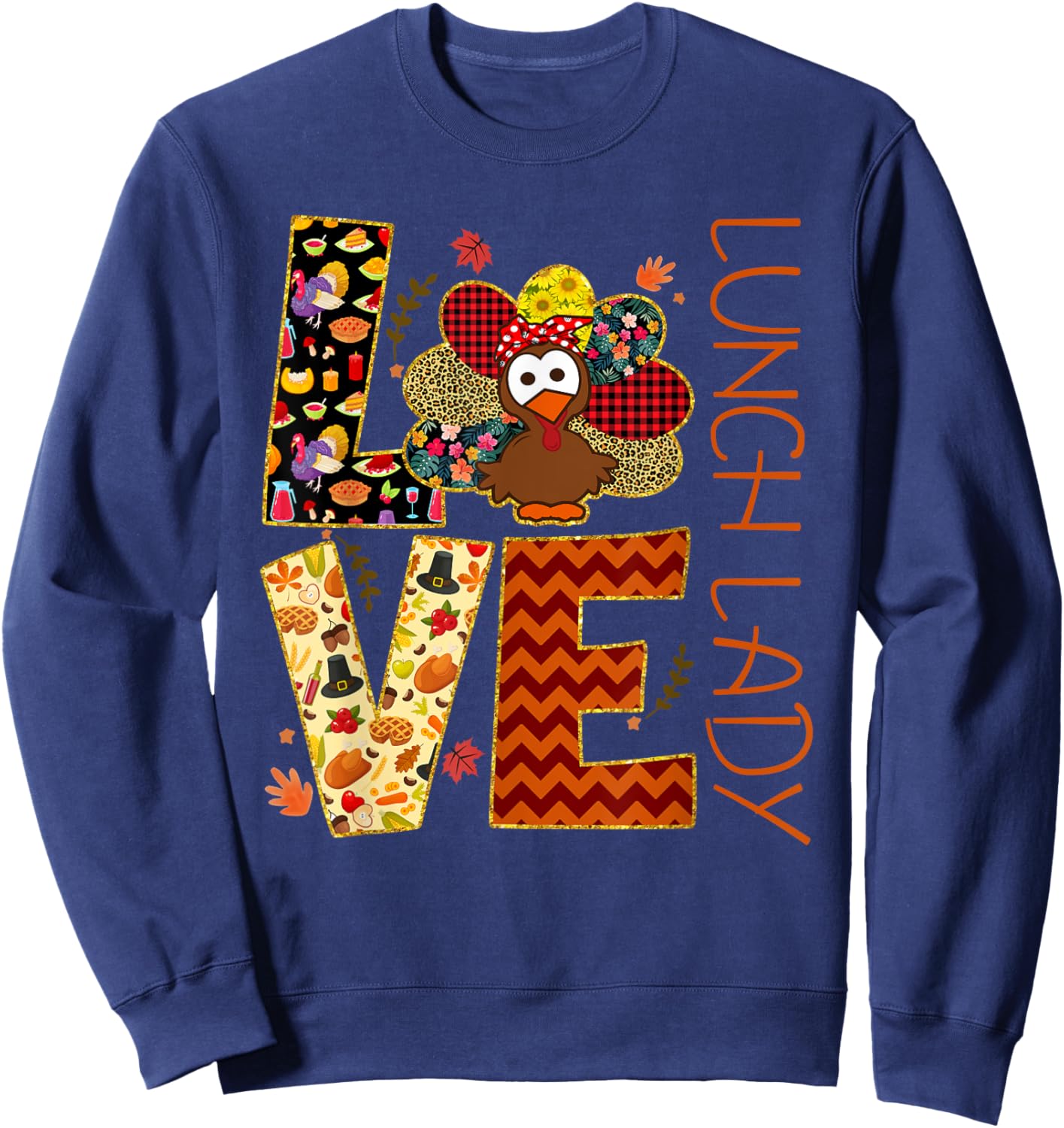 LOVE Turkey Lunch Lady Leopard Funny Thanksgiving Gift Women Sweatshirt - Sweatshirt | Navy