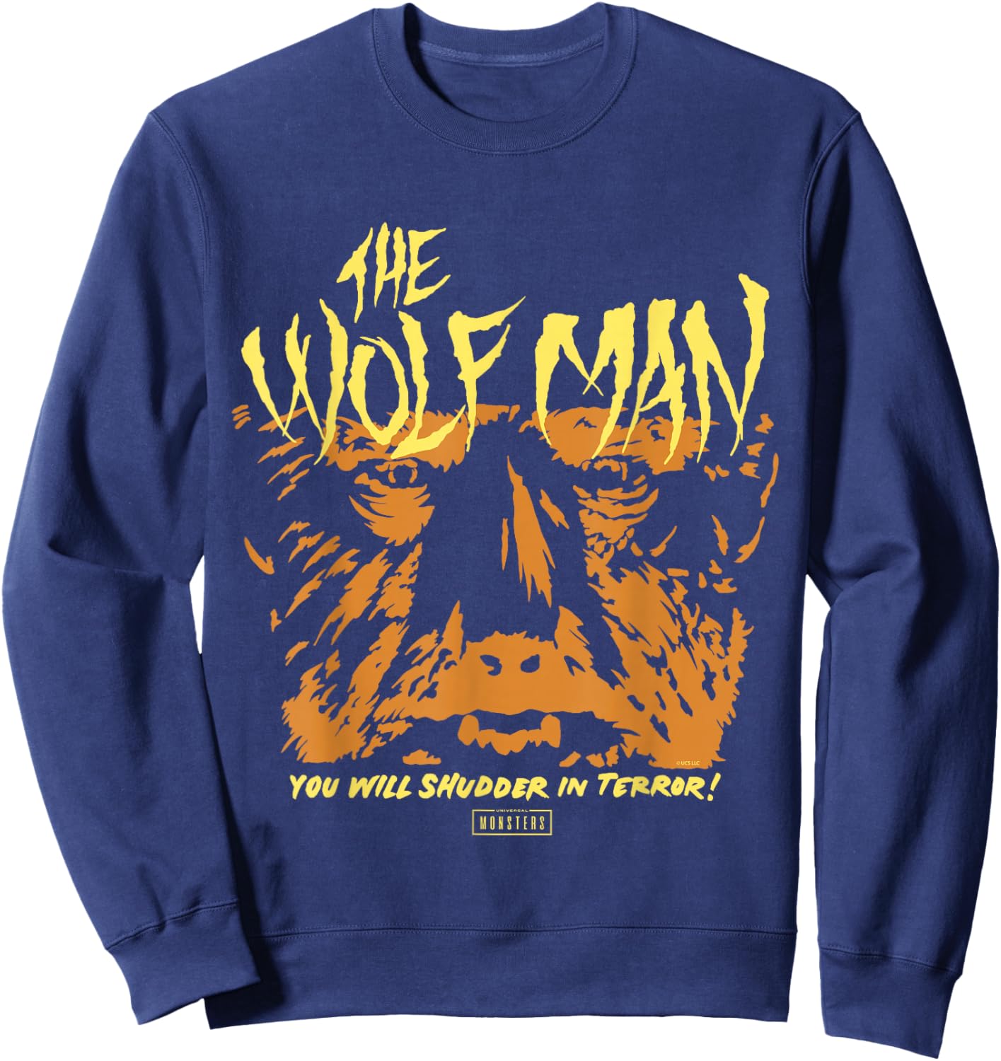Universal Monsters Wolf Man You Will Shudder in Terror Sweatshirt - Sweatshirt | Navy