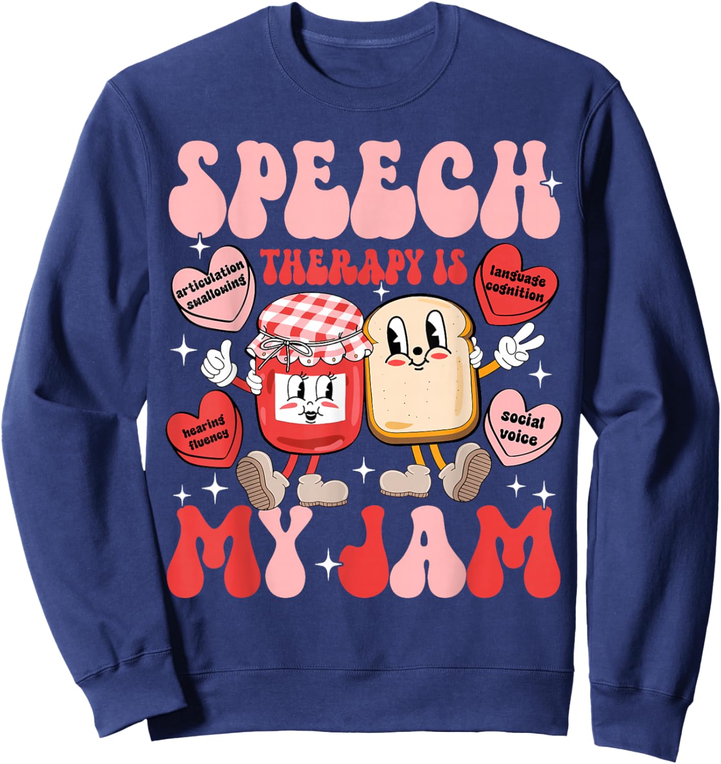 Speech Therapy Pathology is My Jam Candy Heart SLP Valentine Sweatshirt - Sweatshirt | Navy
