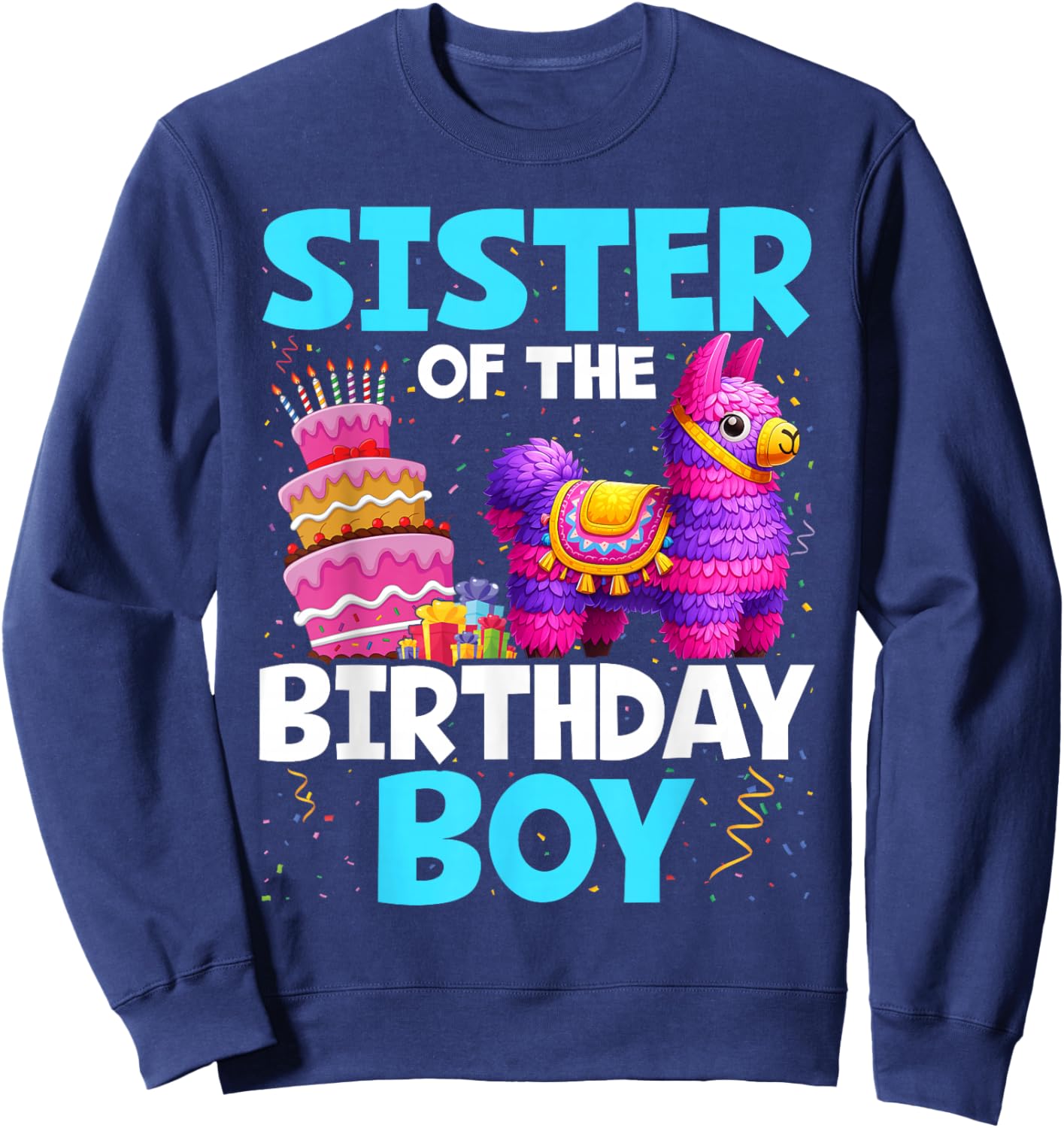 Sister Of The Birthday Boy Llama Family Party Decorations Sweatshirt - Sweatshirt | Navy