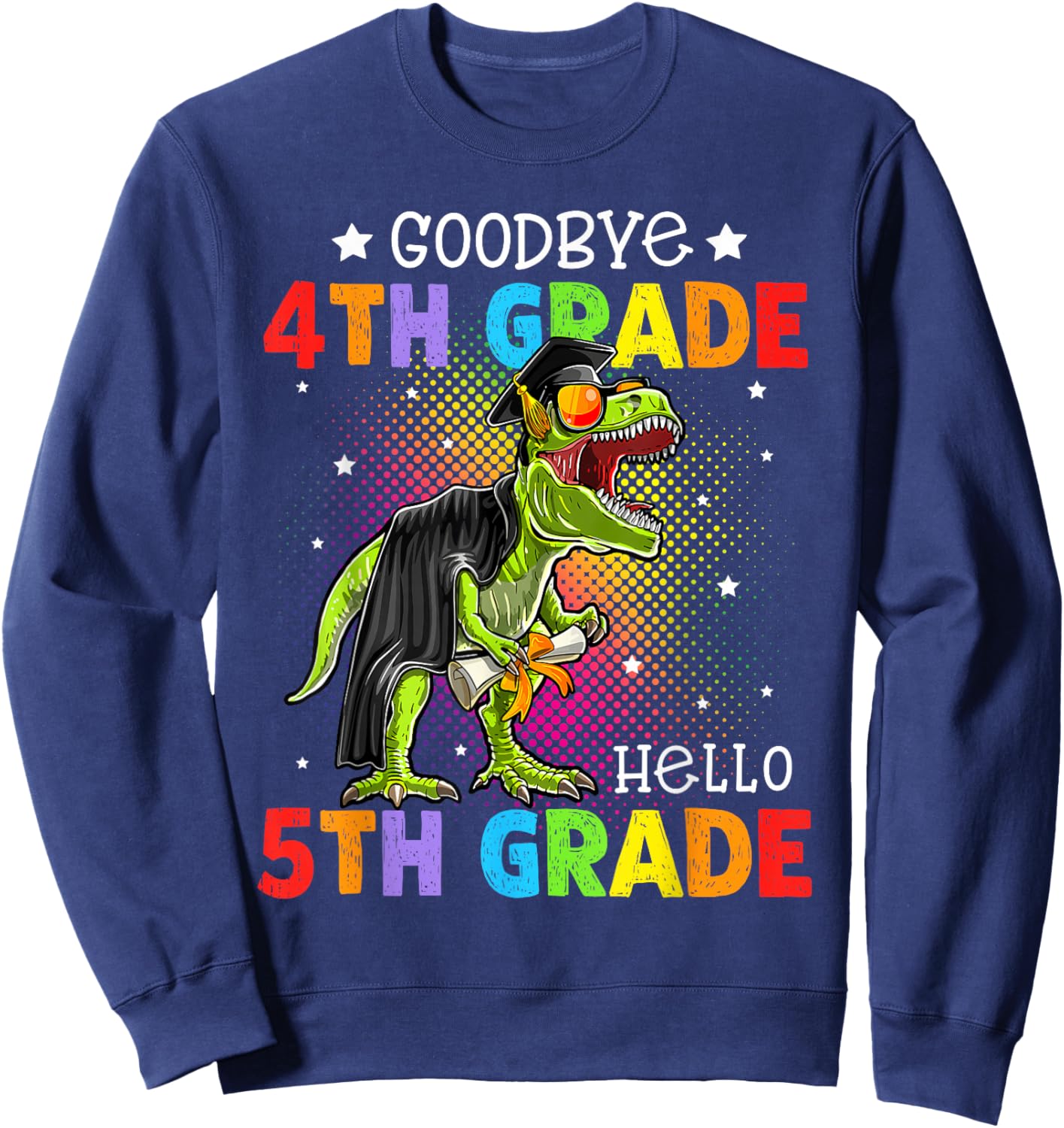4th Grade Graduation Hello 5th Grade T-Rex Dino Boys Kids Sweatshirt - Sweatshirt | Navy
