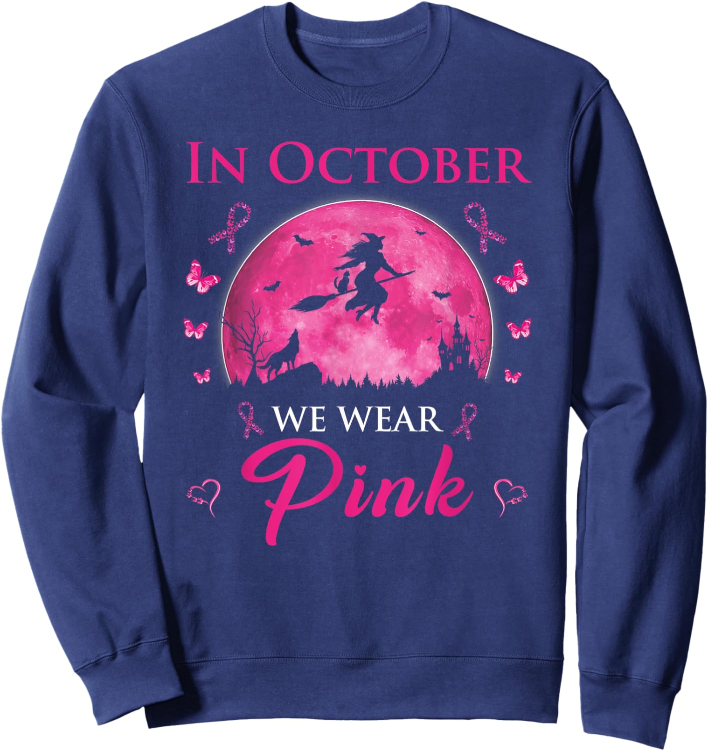 In October We Wear Pink Halloween Witch Breast Cancer Sweatshirt - Sweatshirt | Navy