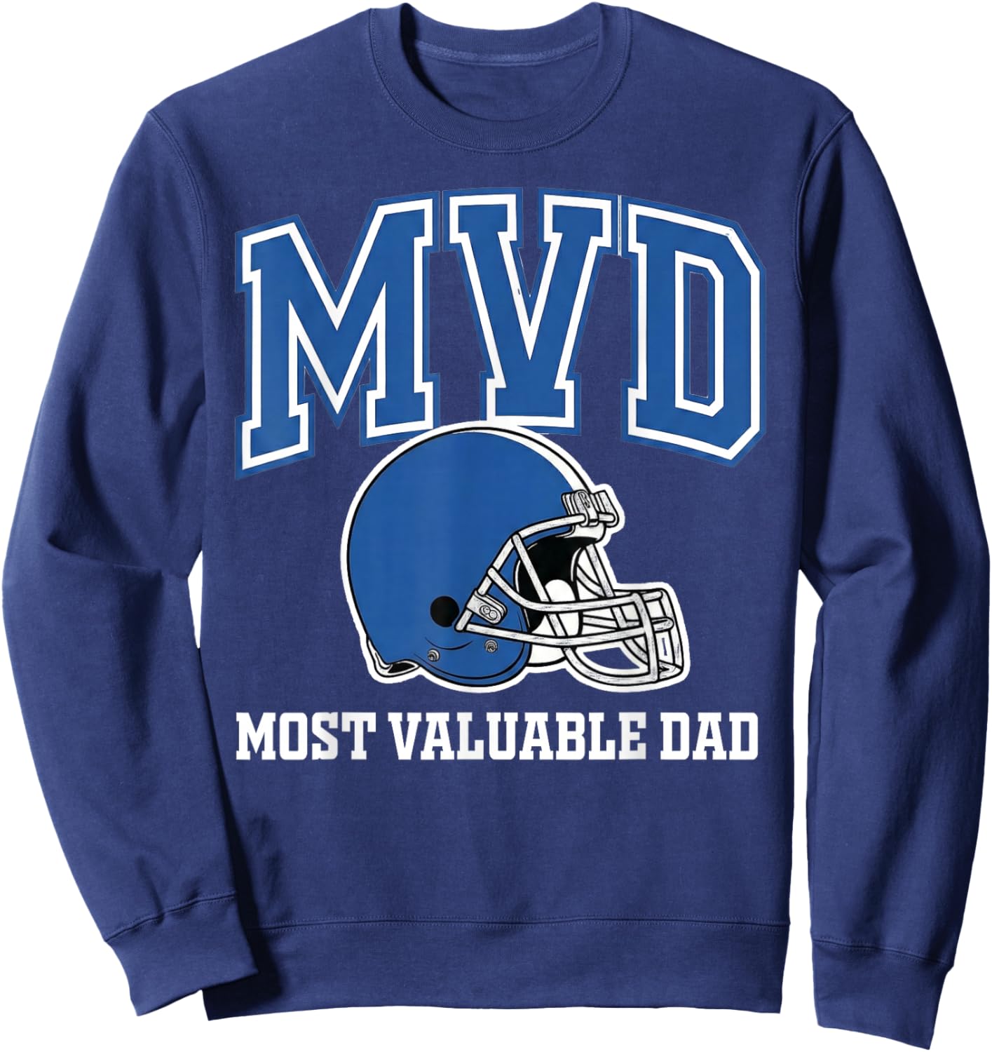 MVD Most Valuable Dad Sweatshirt - Sweatshirt | Navy