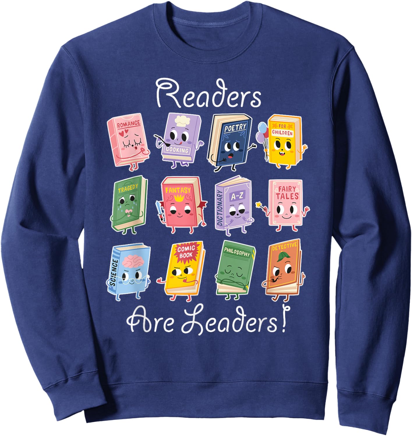 Readers Are Leaders Librarian Across World Boys Girls Sweatshirt - Sweatshirt | Navy