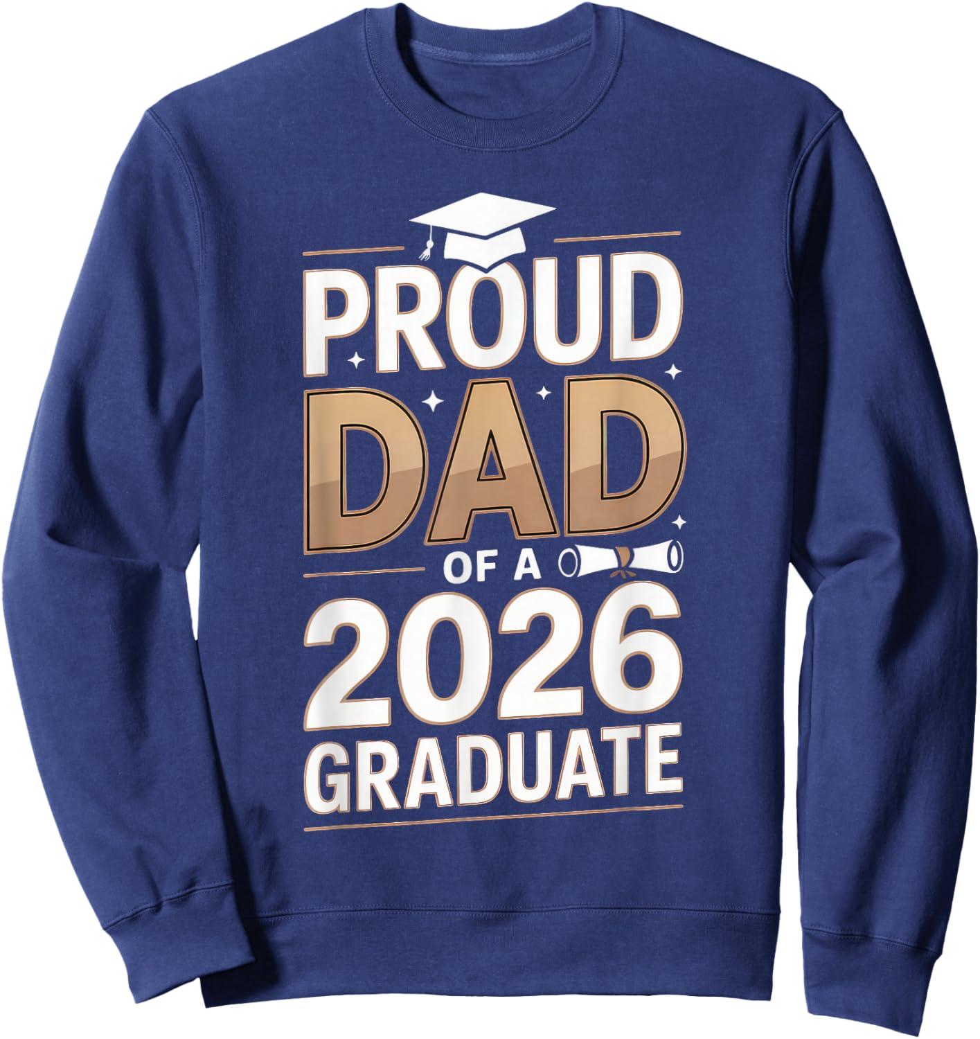 Proud Dad of a 2026 Graduate Minimal Graduation Sweatshirt - Sweatshirt | Navy