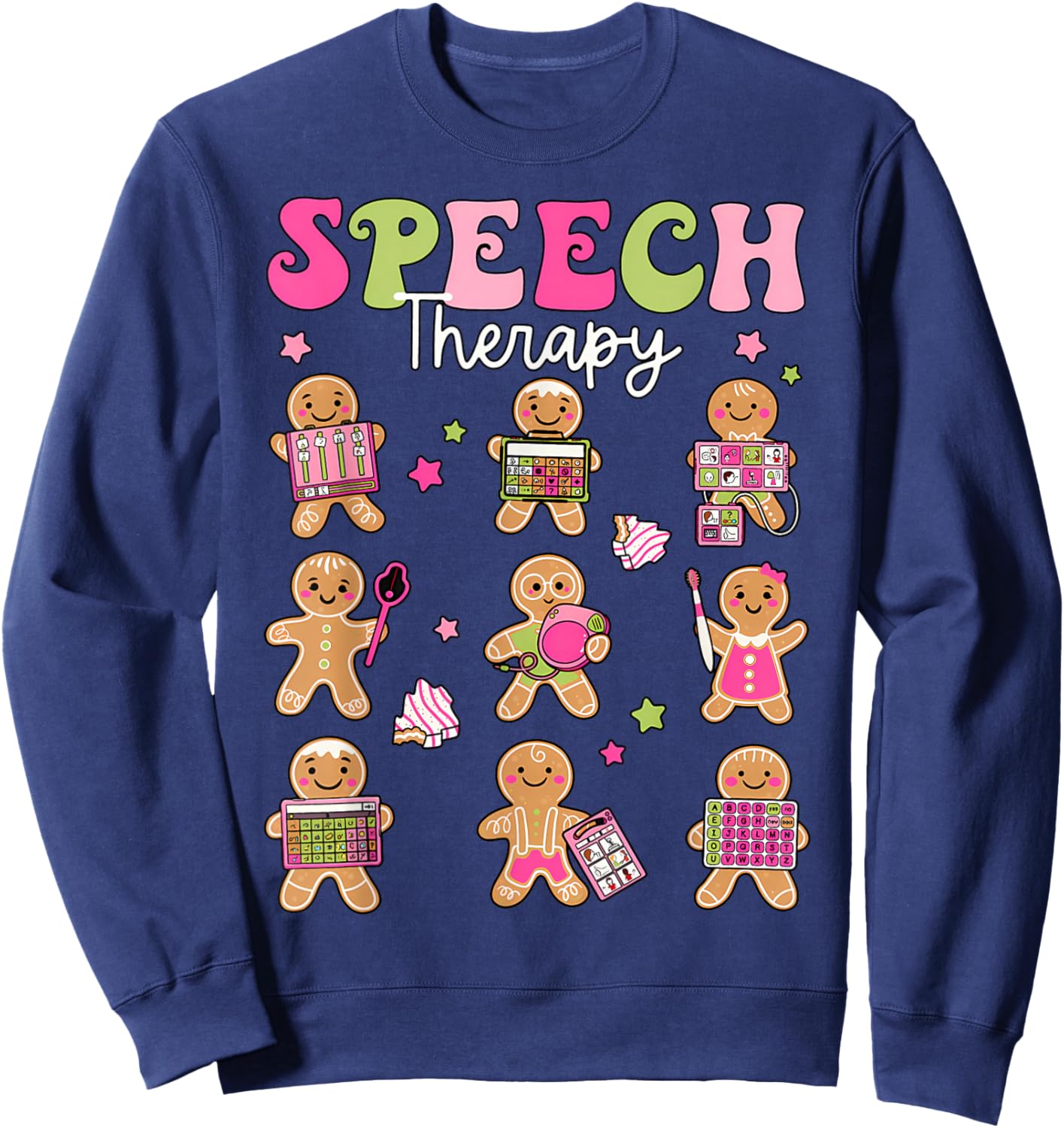 Speech Therapy Christmas SLP Therapy Cookies Gingerbread Sweatshirt - Sweatshirt | Navy