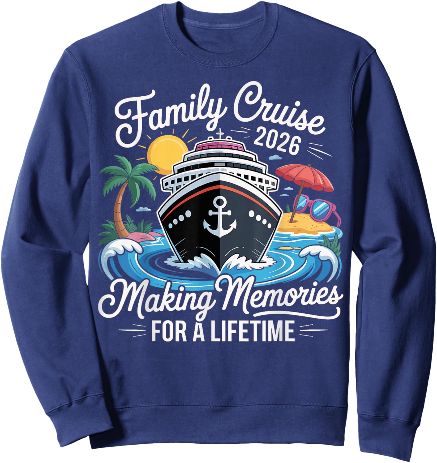 Family Cruise 2026 Family Matching Cruise Vacation Party Sweatshirt - Sweatshirt | Navy
