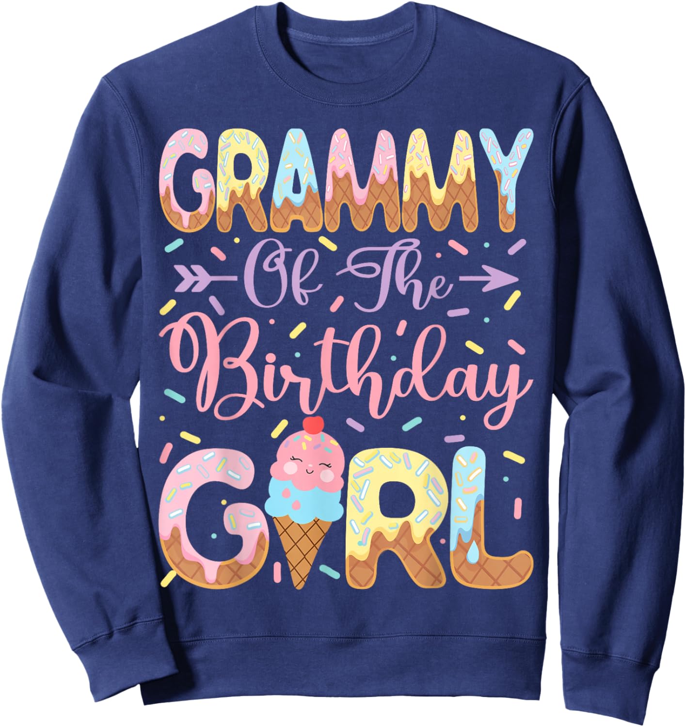 Grammy of The Birthday Girl Sweet Ice Cream Party Matching Sweatshirt - Sweatshirt | Navy