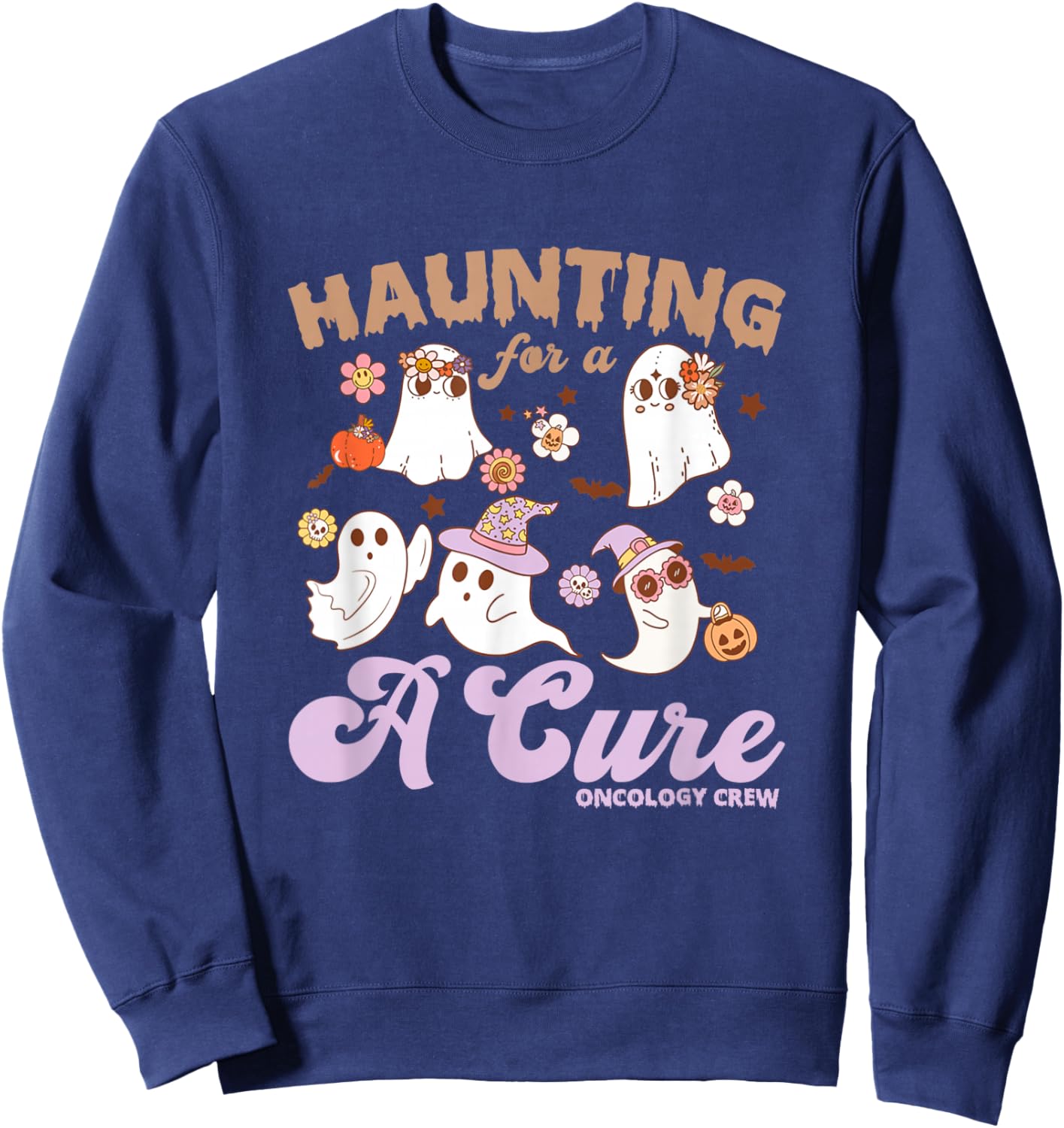 Oncology Nurse Halloween, Haunting For A Cure Oncology Crew Sweatshirt - Sweatshirt | Navy