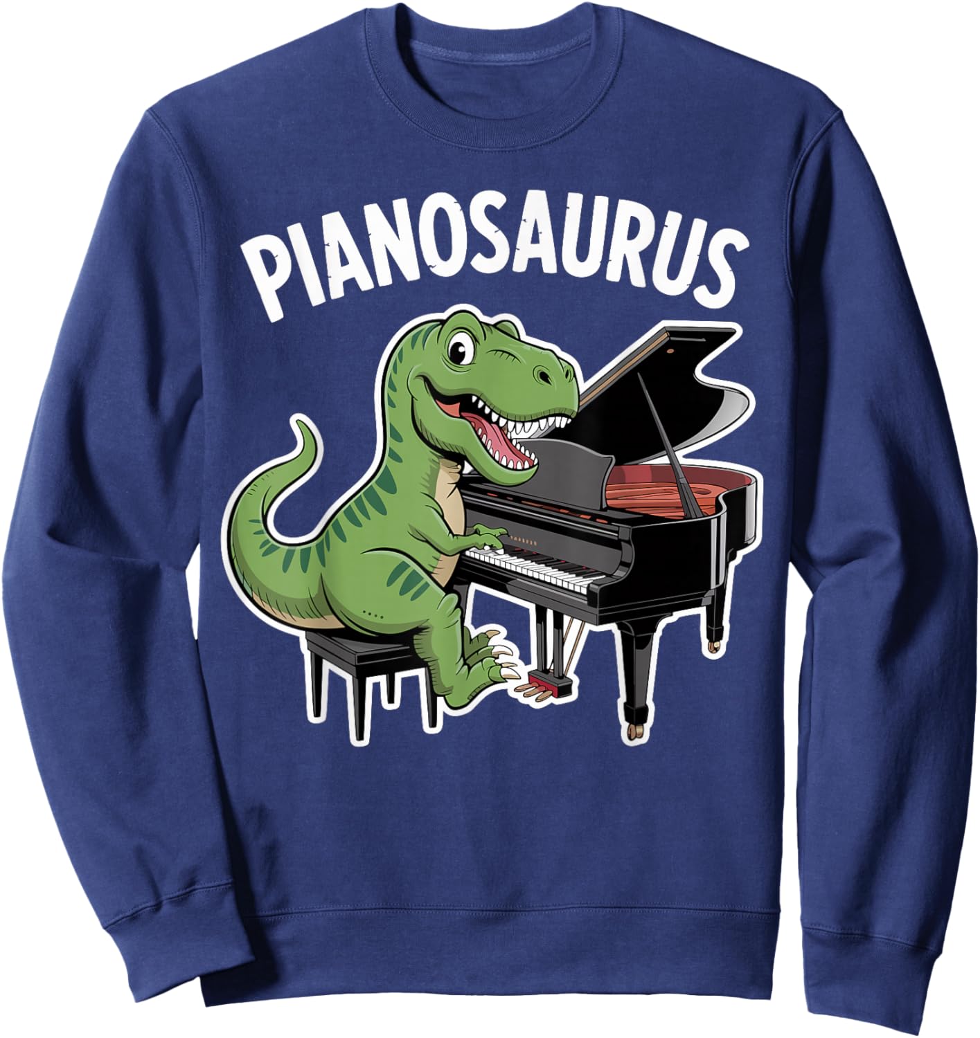 Funny Piano Tuner Pianosaurus T-Rex Piano Player Sweatshirt - Sweatshirt | Navy