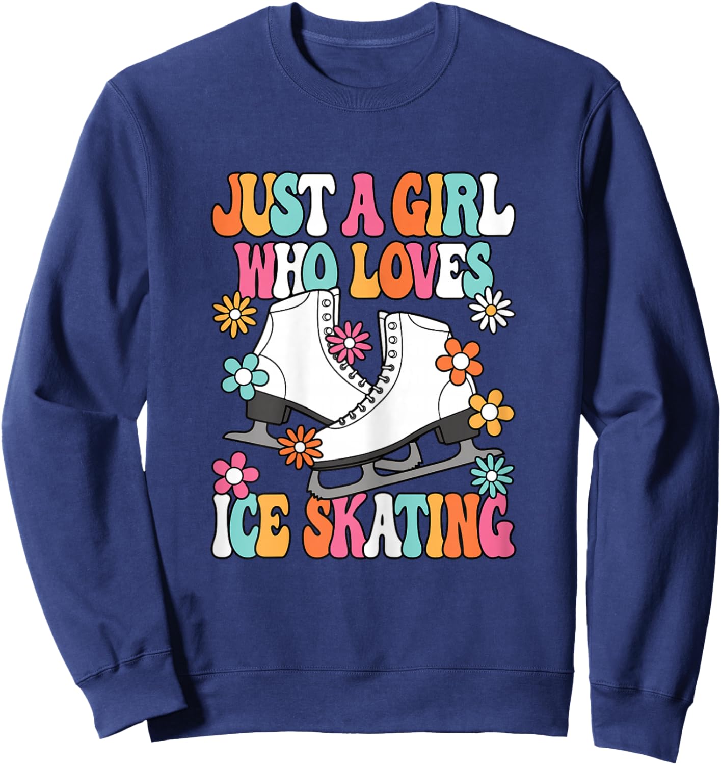 Just A Girl Who Loves Ice Skating Cute Skater Women Girls Sweatshirt - Sweatshirt | Navy