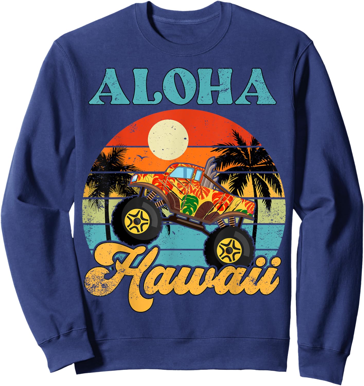 Hawaiian-Shirt Aloha Hawaii Monster Truck Youth Boy Toddler Sweatshirt - Sweatshirt | Navy