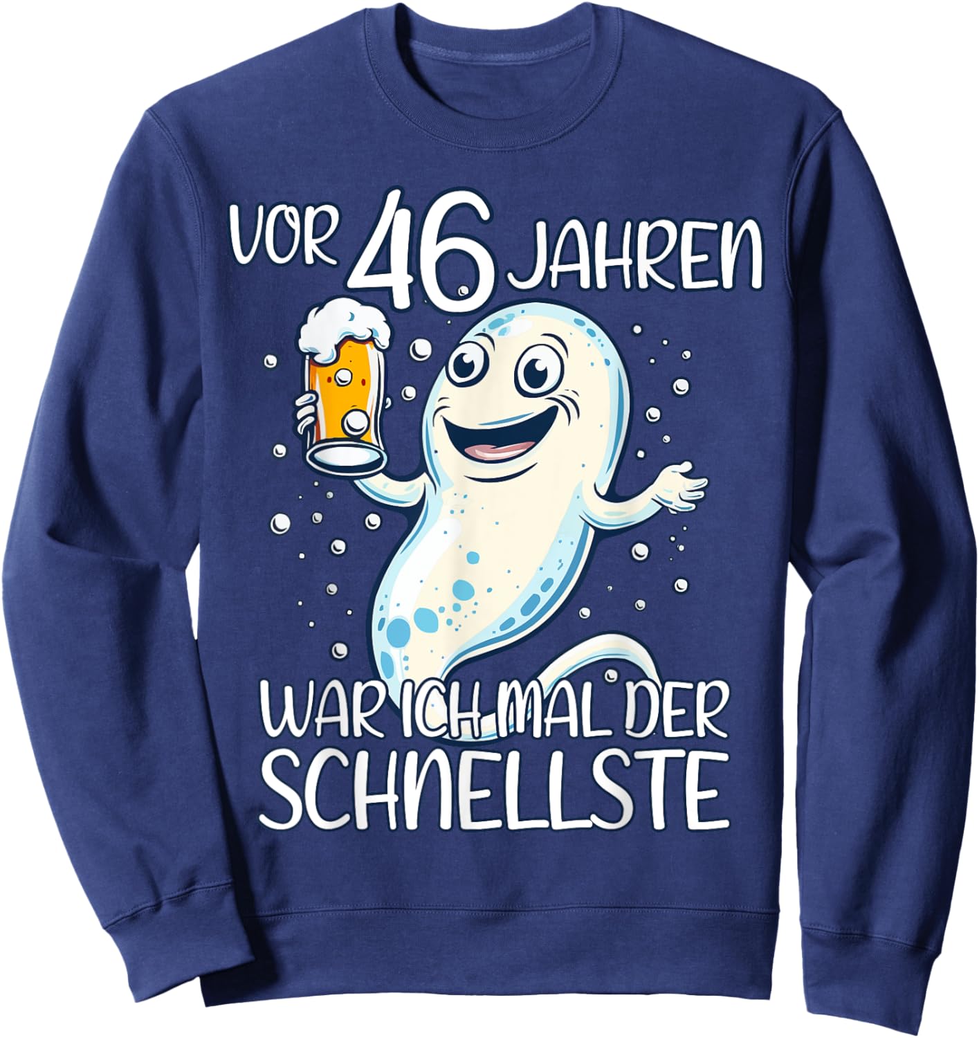 VOR 46 JAHREN WAR ICH MAL DER SCHNELLSTE Geburtstag Sweatshirt - Sweatshirt | Navy