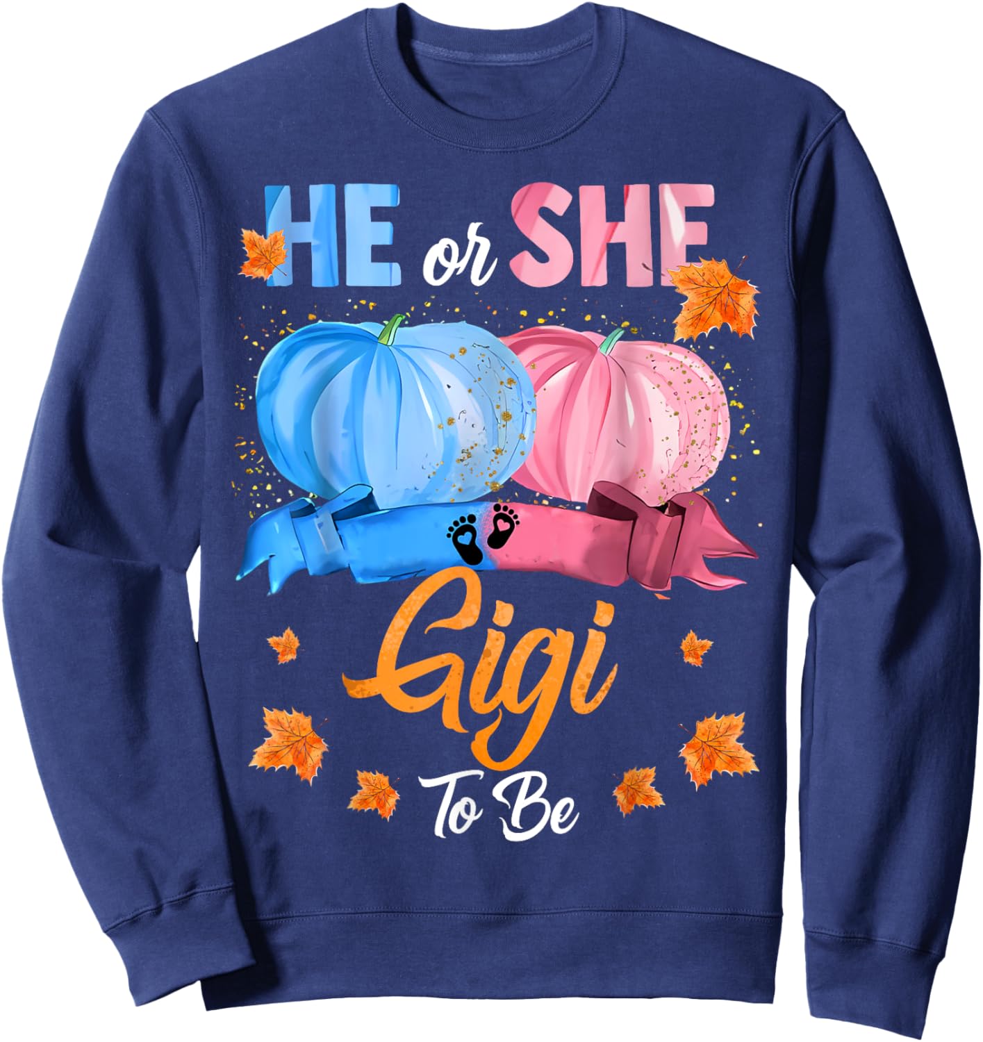 Halloween Pumpkin Gender Reveal He or She Gigi To Be Sweatshirt - Sweatshirt | Navy