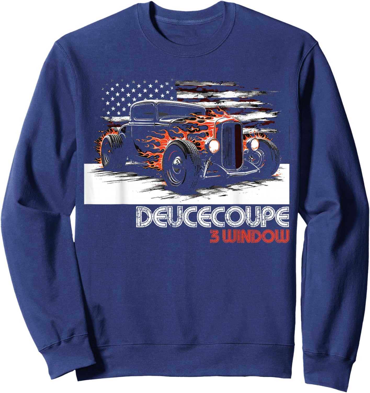 1932 Deuce Coupe 3 Window Hot Rod Classic USA Flag Deuce Sweatshirt - Sweatshirt | Navy