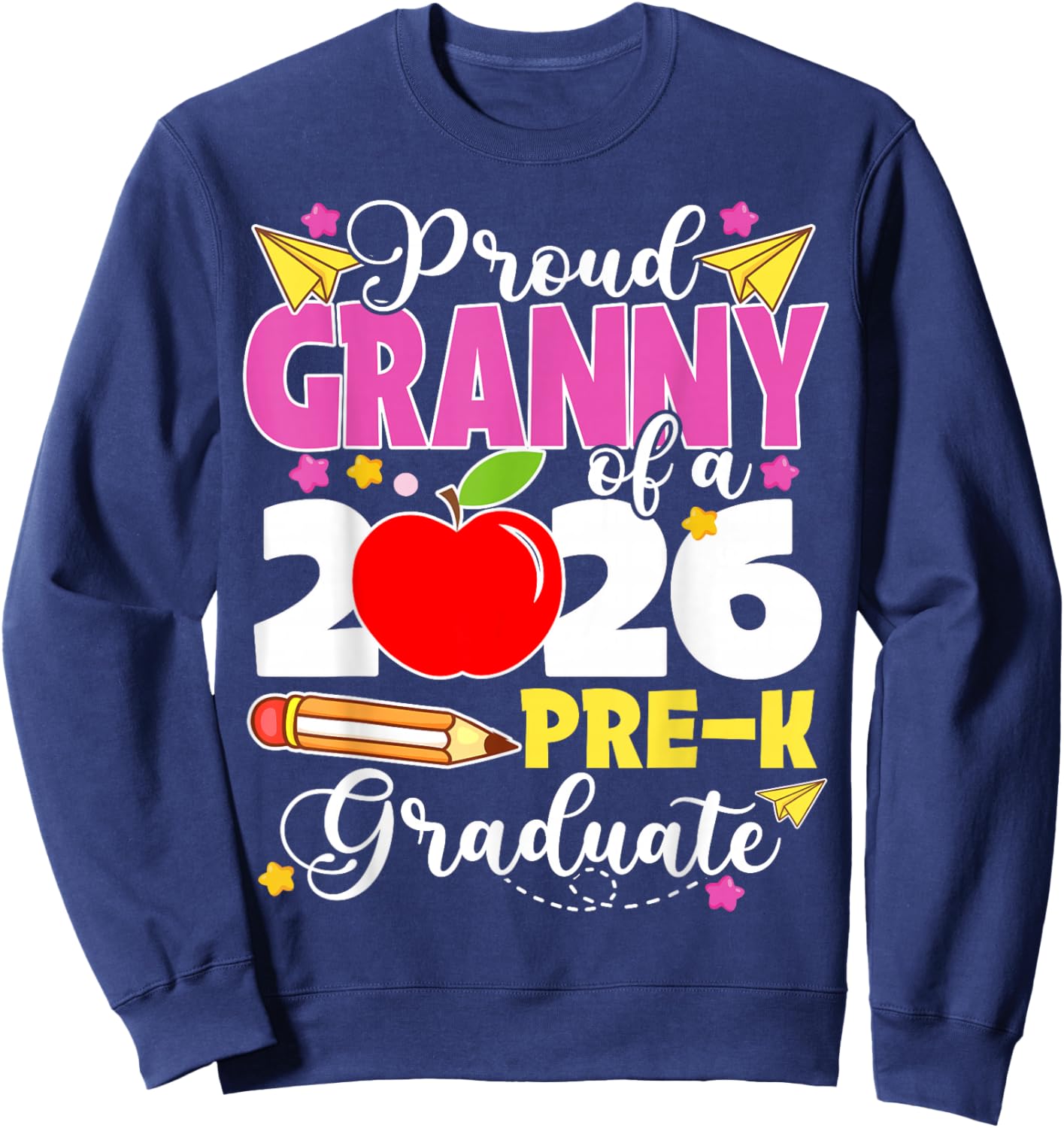 Proud Granny of 2026 Pre-K Graduate Mothers Day Graduation Sweatshirt - Sweatshirt | Navy