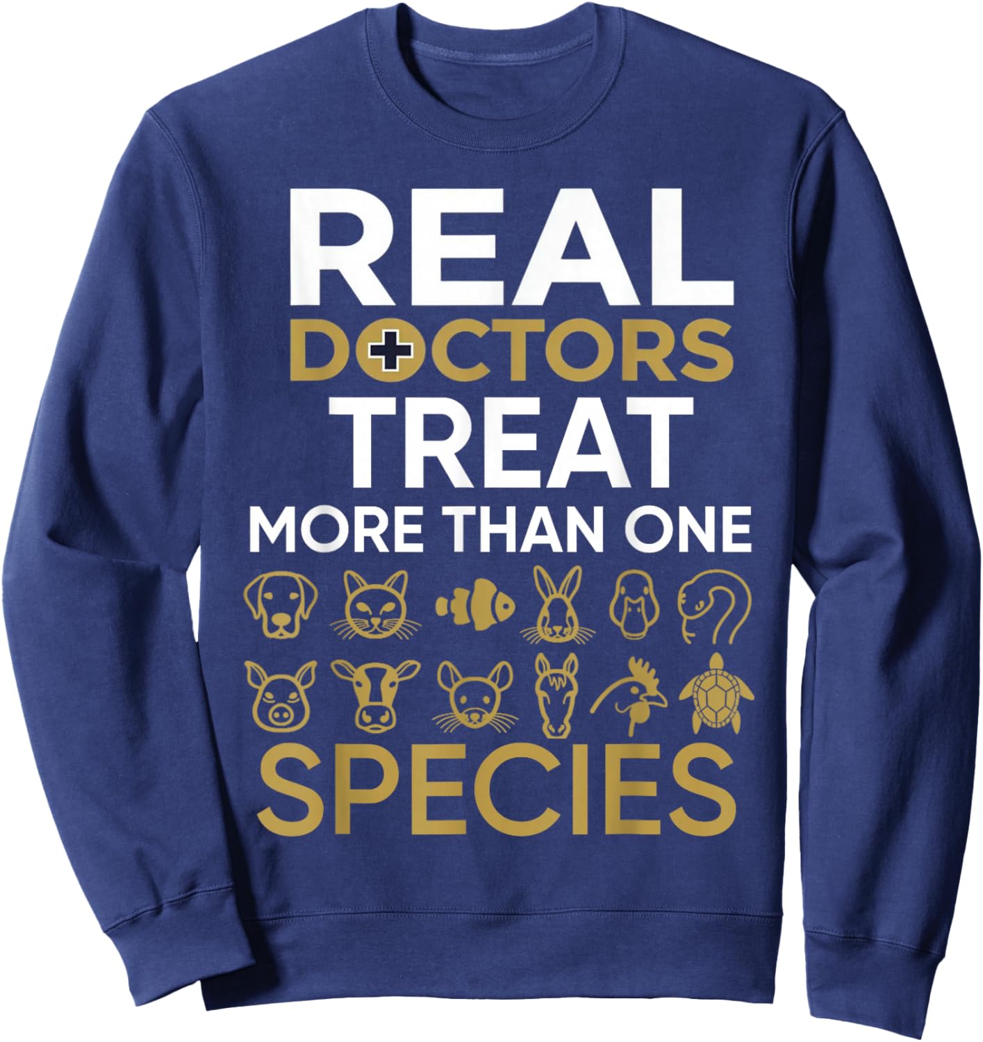 Veterinarian Real Doctors Treat More Than One Species Men Sweatshirt - Sweatshirt | Navy