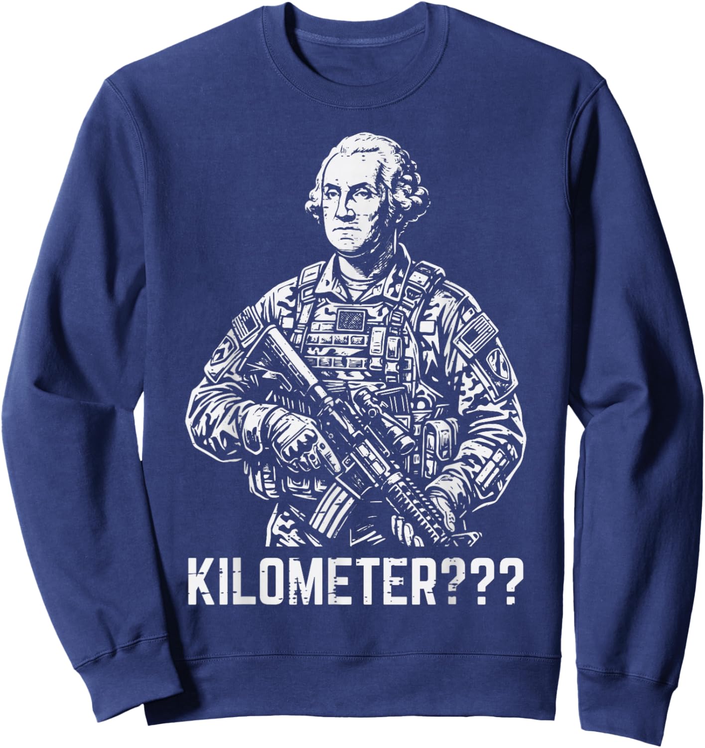 4th of July Washington Soldier Kilometer Funny Men Women Sweatshirt - Sweatshirt | Navy