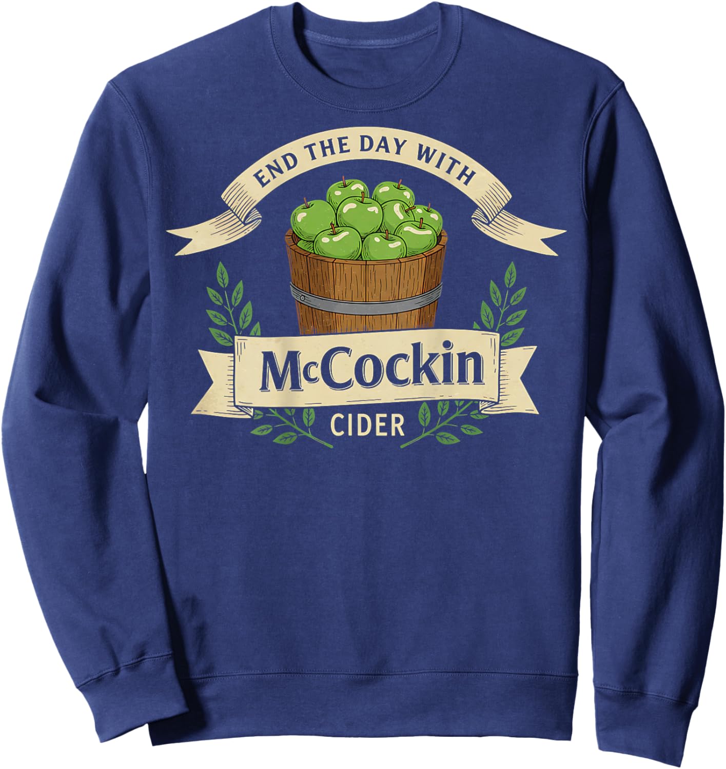 Funny Irish Cider Parody Patrick’s Day Humor Wordplay Sweatshirt - Sweatshirt | Navy