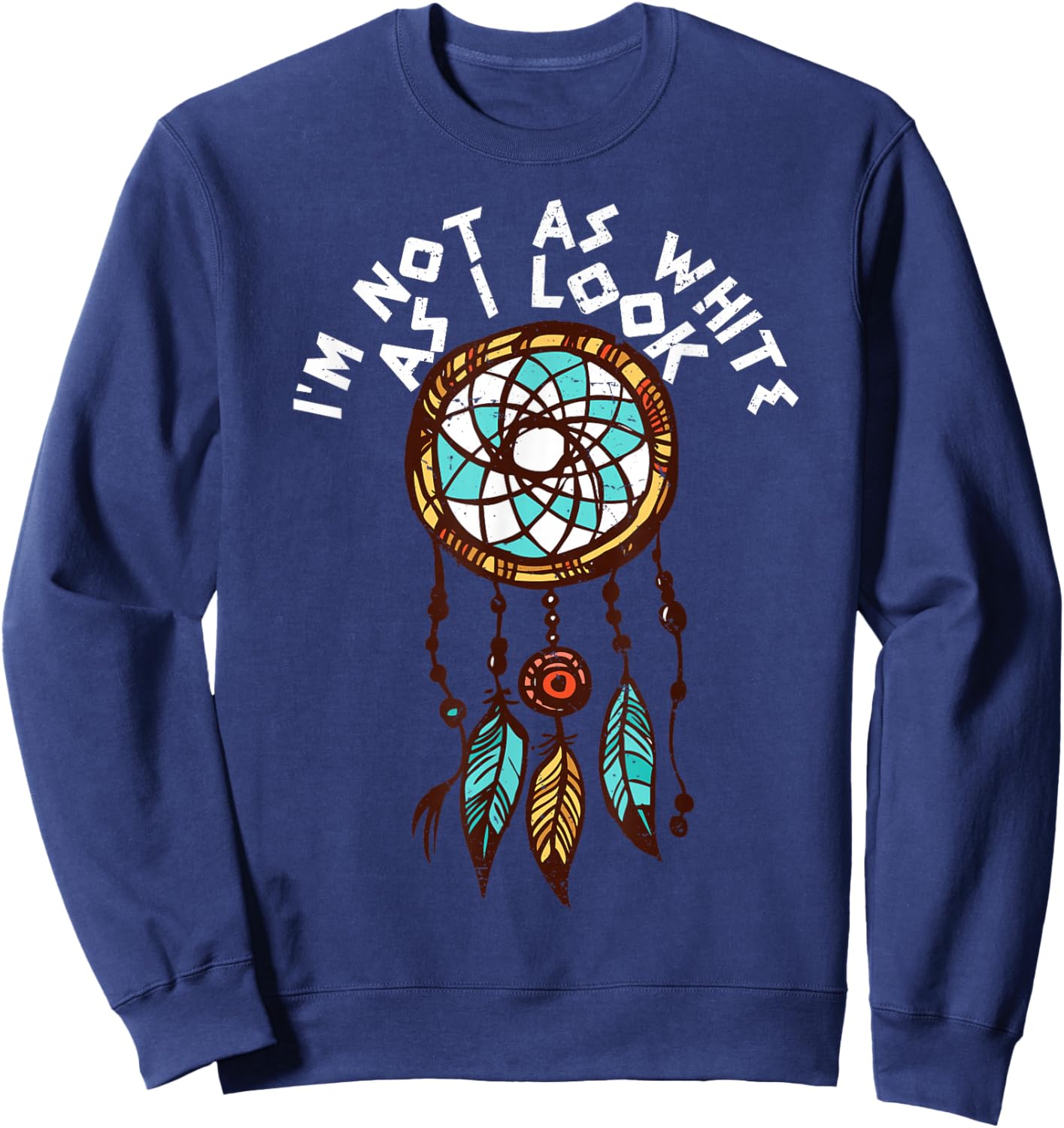 I'm Not as White as I Look Sweatshirt - Sweatshirt | Navy