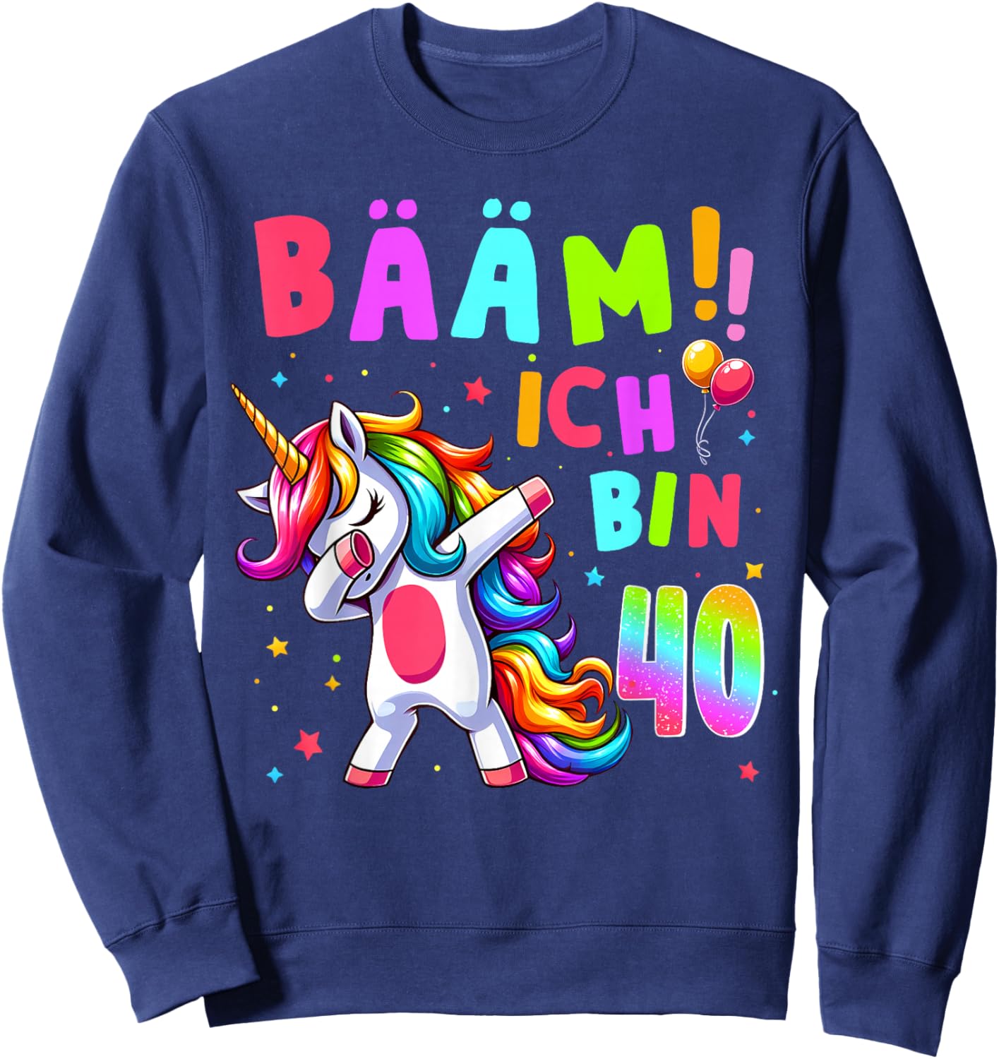 40 Geburtstag Mädchen 40 Jahre Tanzendes Lustiges Einhorn Sweatshirt - Sweatshirt | Navy