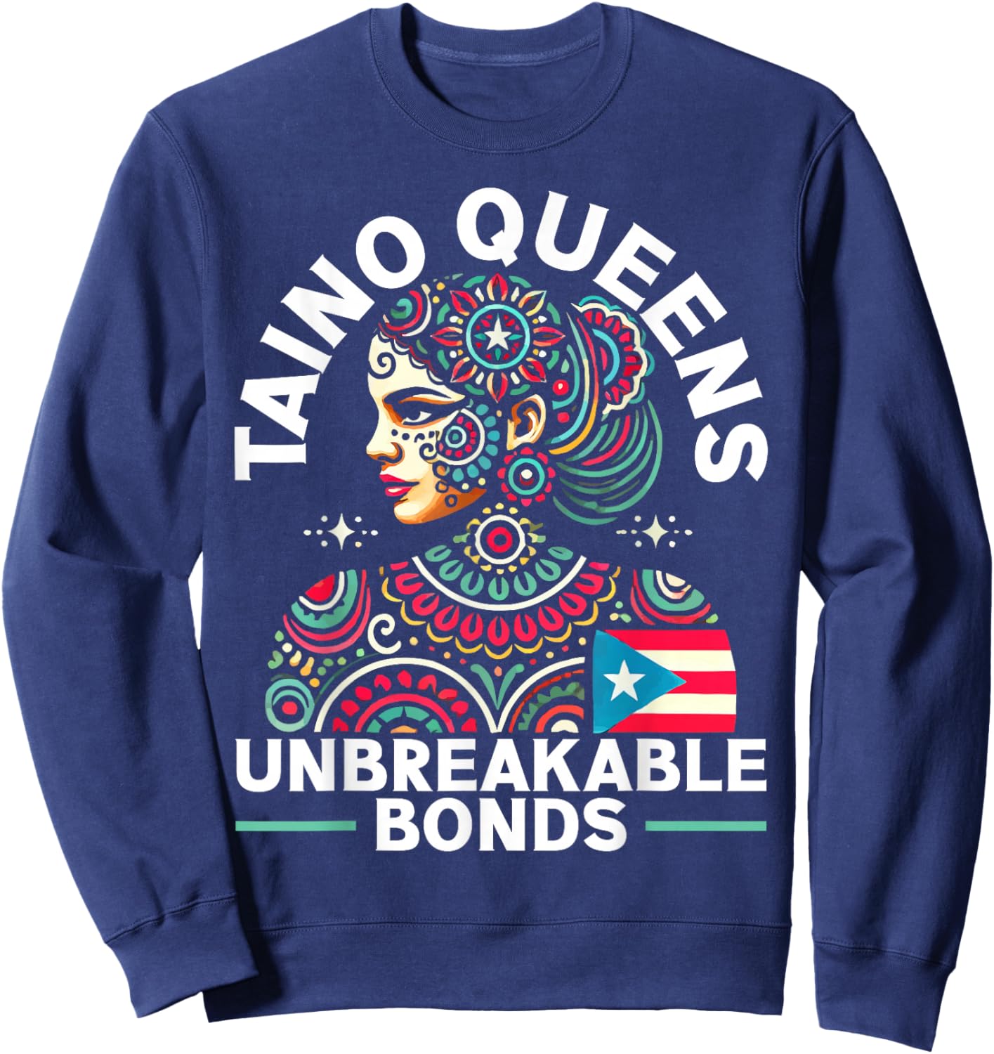 Taino Indian Puerto Rico Pride Boricua Puerto Rican Women Sweatshirt - Sweatshirt | Navy