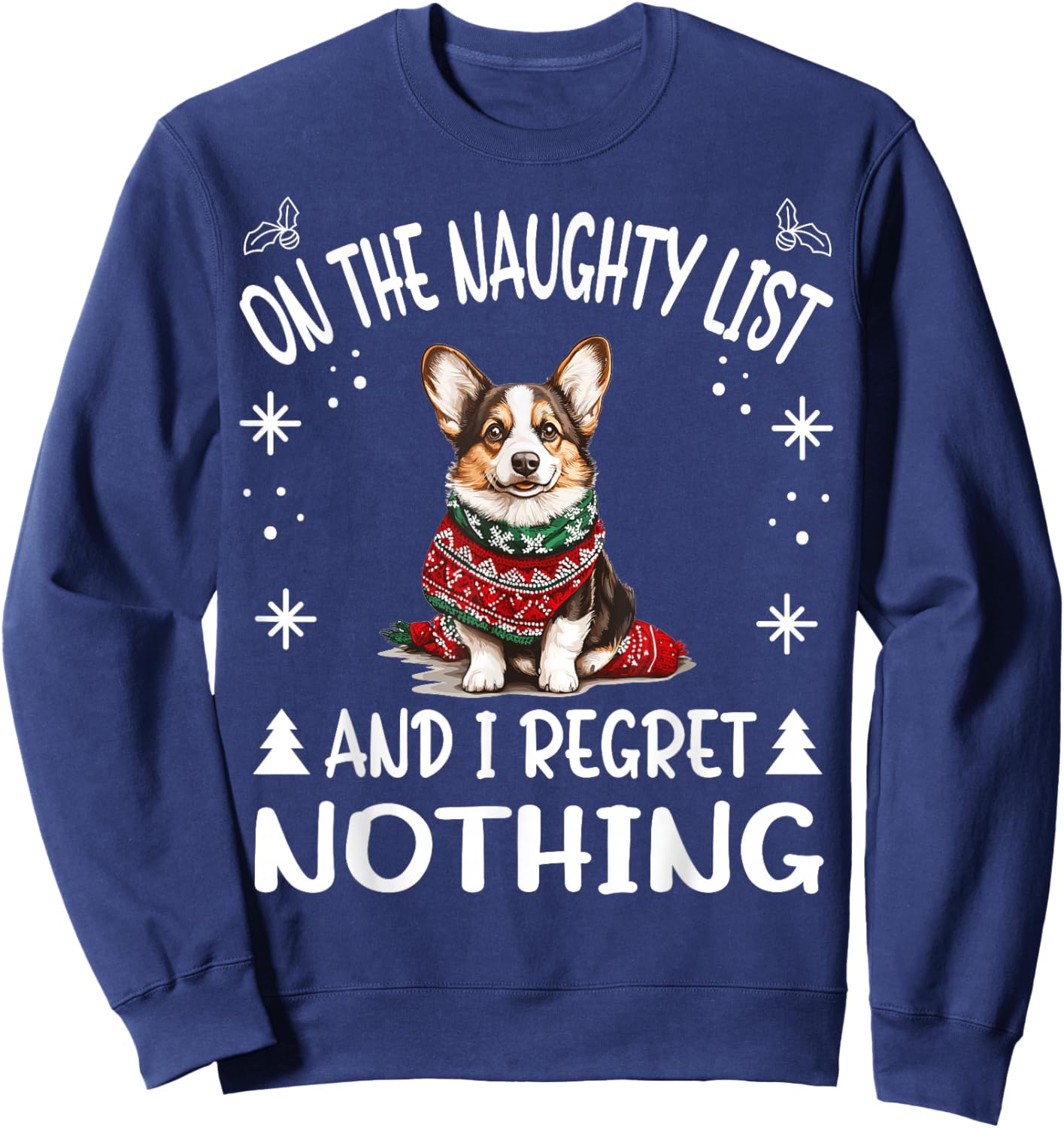 Cute Cardigan Welsh Corgi Dog Christmas On The Naughty List Women Sweatshirt - Sweatshirt | Navy