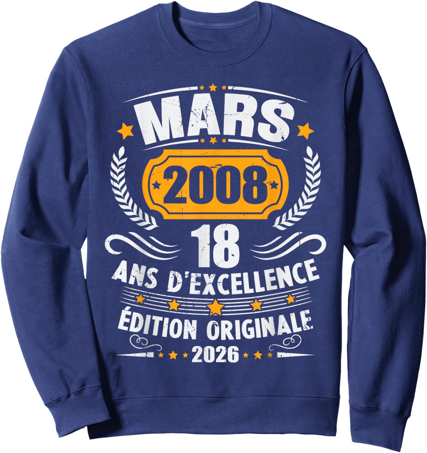 Vintage Birthday Gift 18 Years Born in March 2008 Sweatshirt - Sweatshirt | Navy