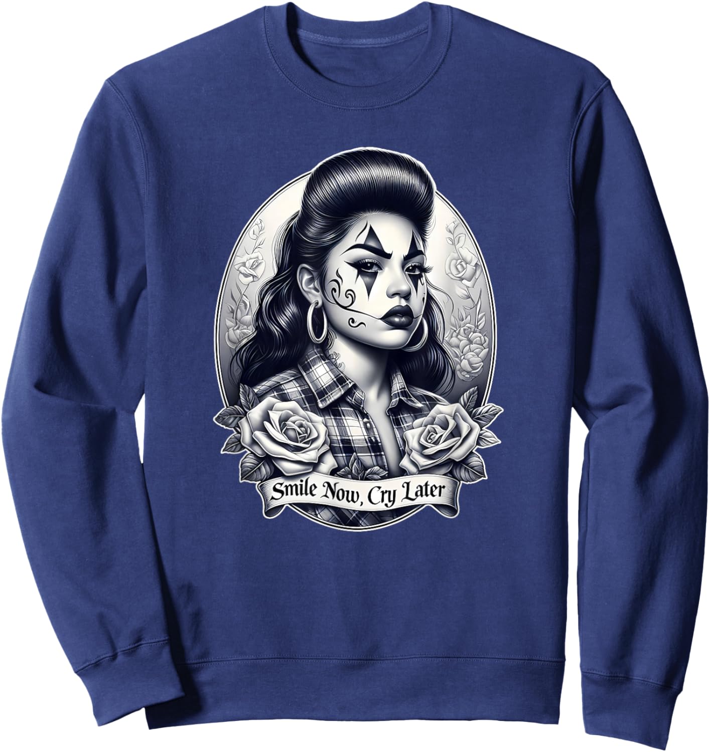 Smile Now CRY Later Camisa Chicana Chicano Tattoo Art Chola Sweatshirt - Sweatshirt | Navy