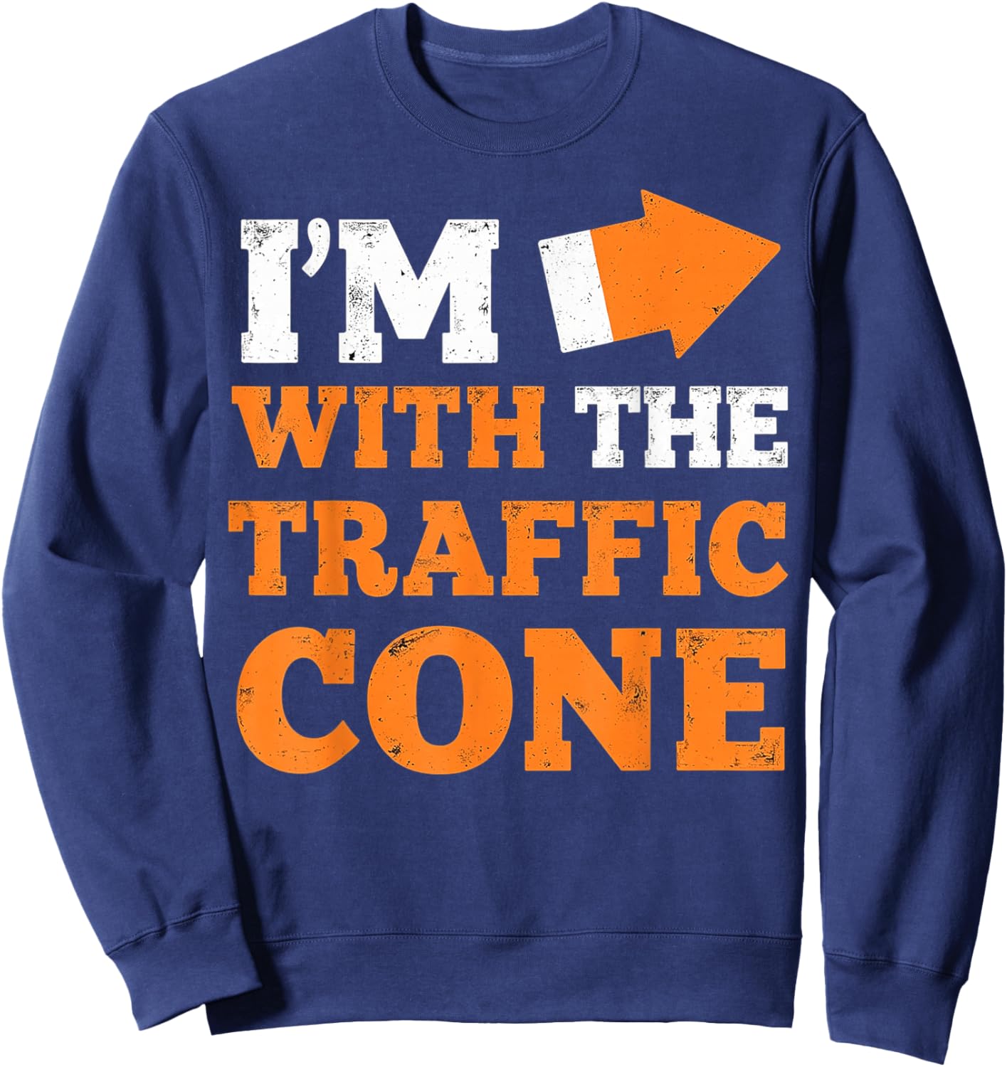 I'm With The Traffic Cone Funny Halloween Couple Sweatshirt - Sweatshirt | Navy